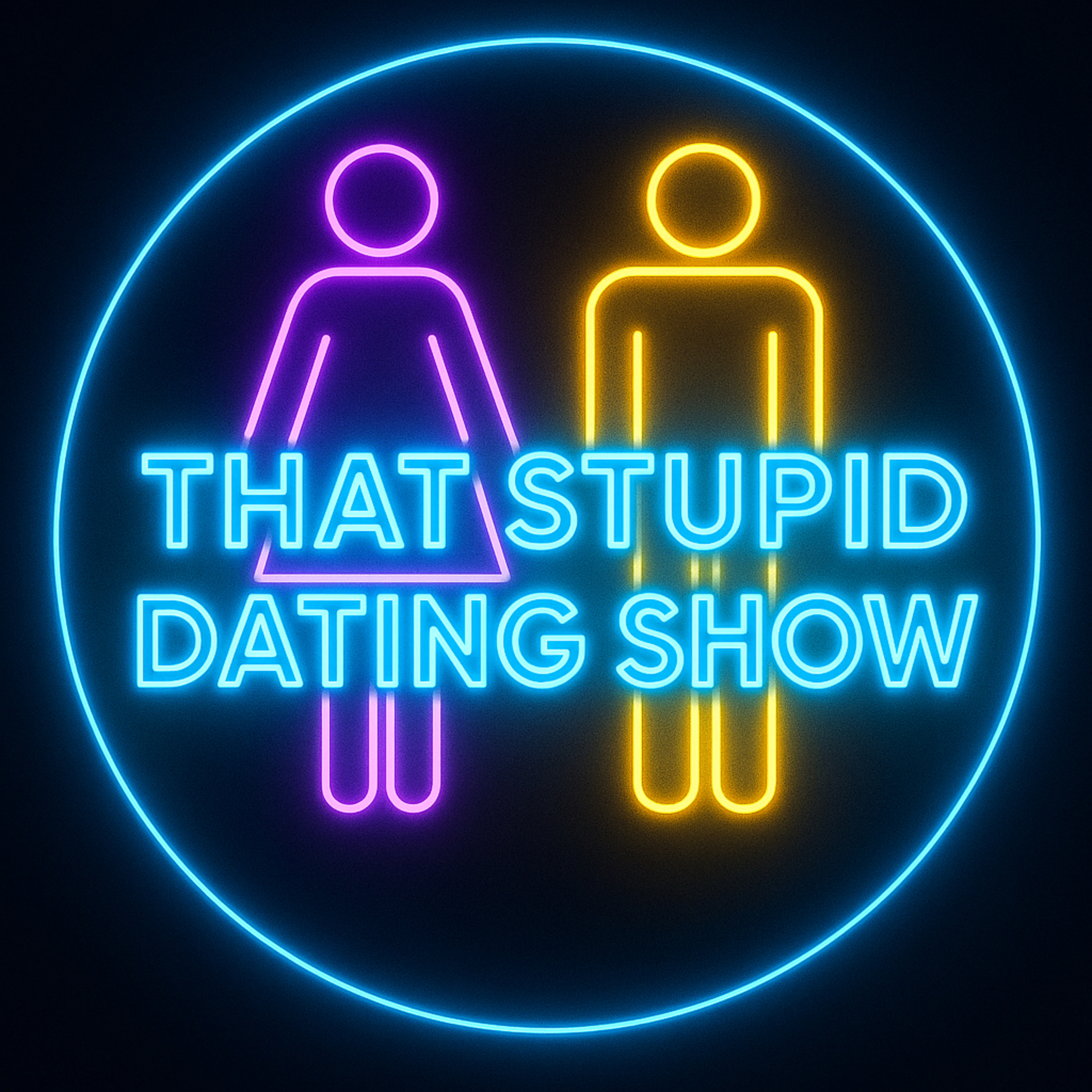 That Stupid Dating Show