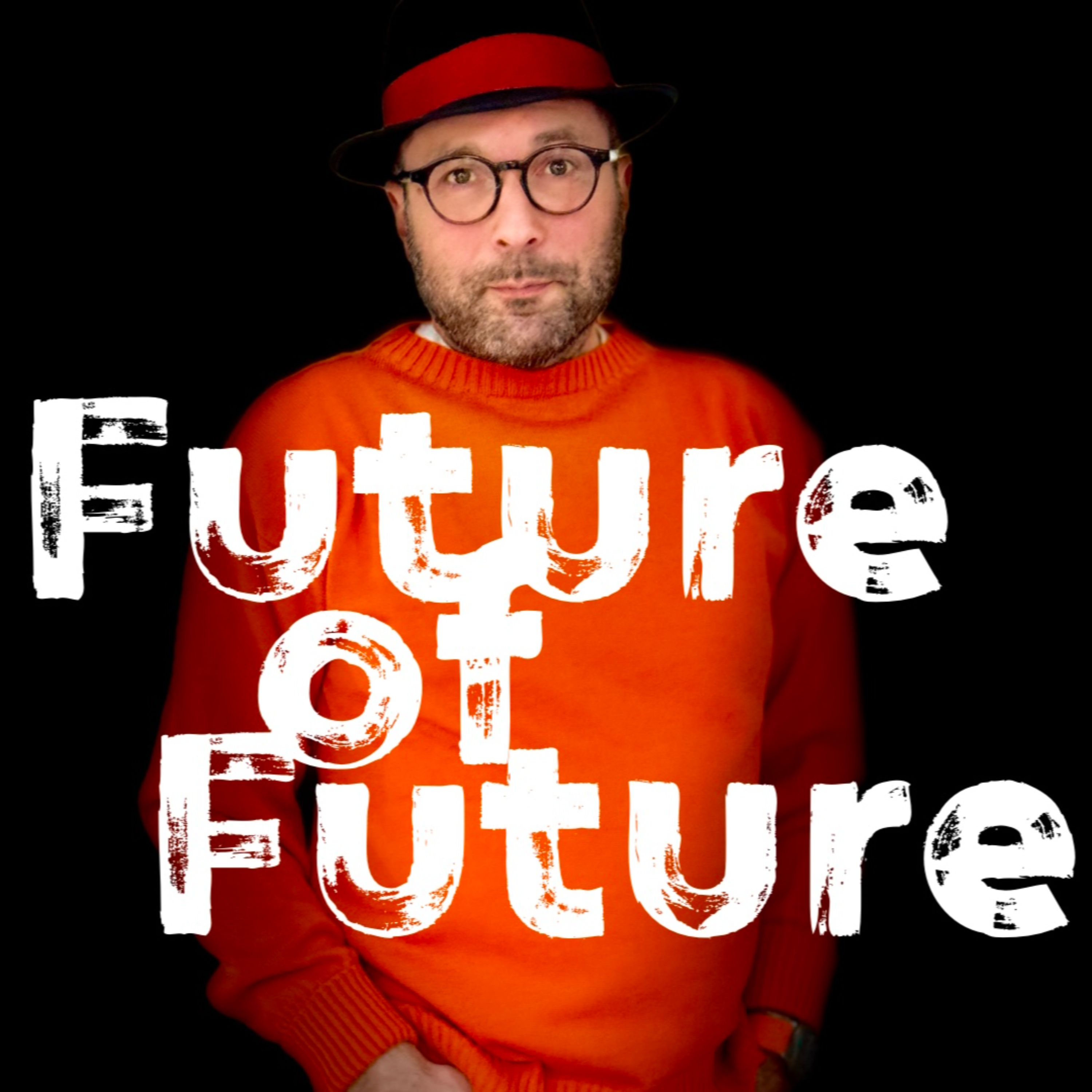 Future of Future / Zukunft der Zukunft podcast artwork