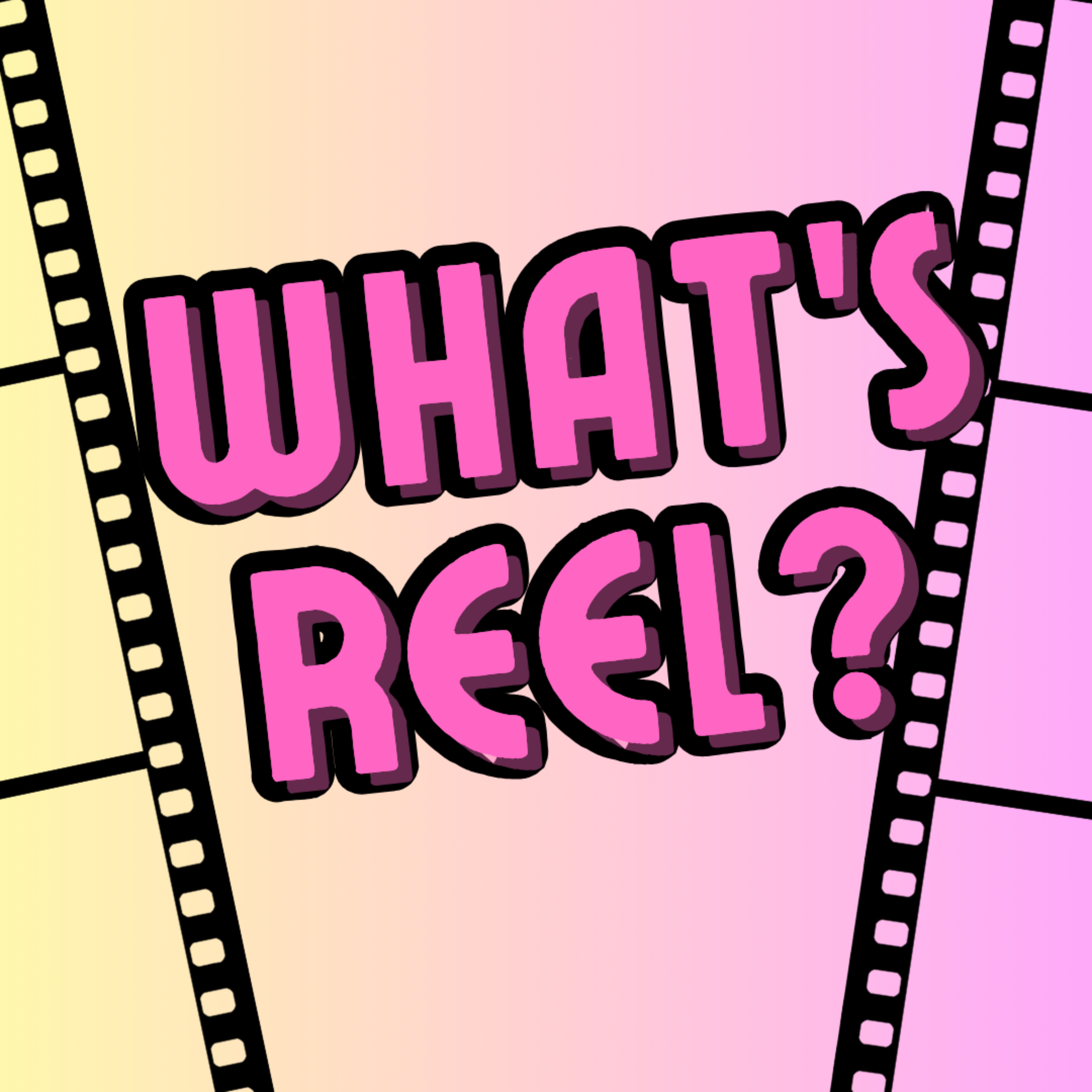 What's Reel? podcast artwork