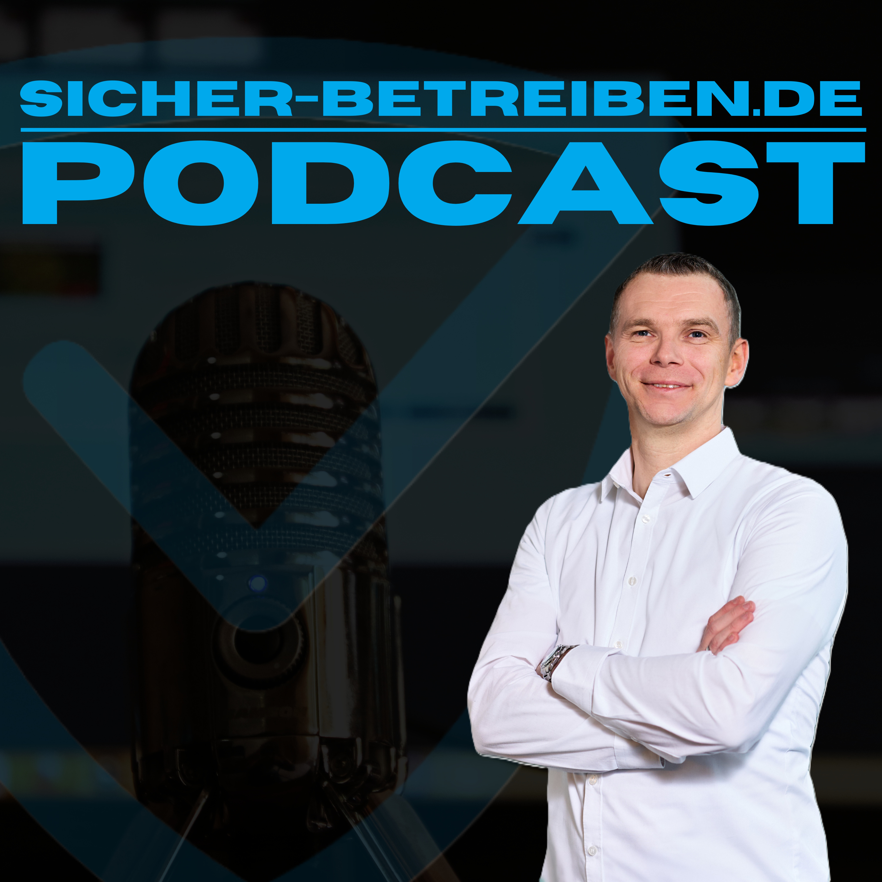 SICHER-BETRIEBEN.DE | PODCAST