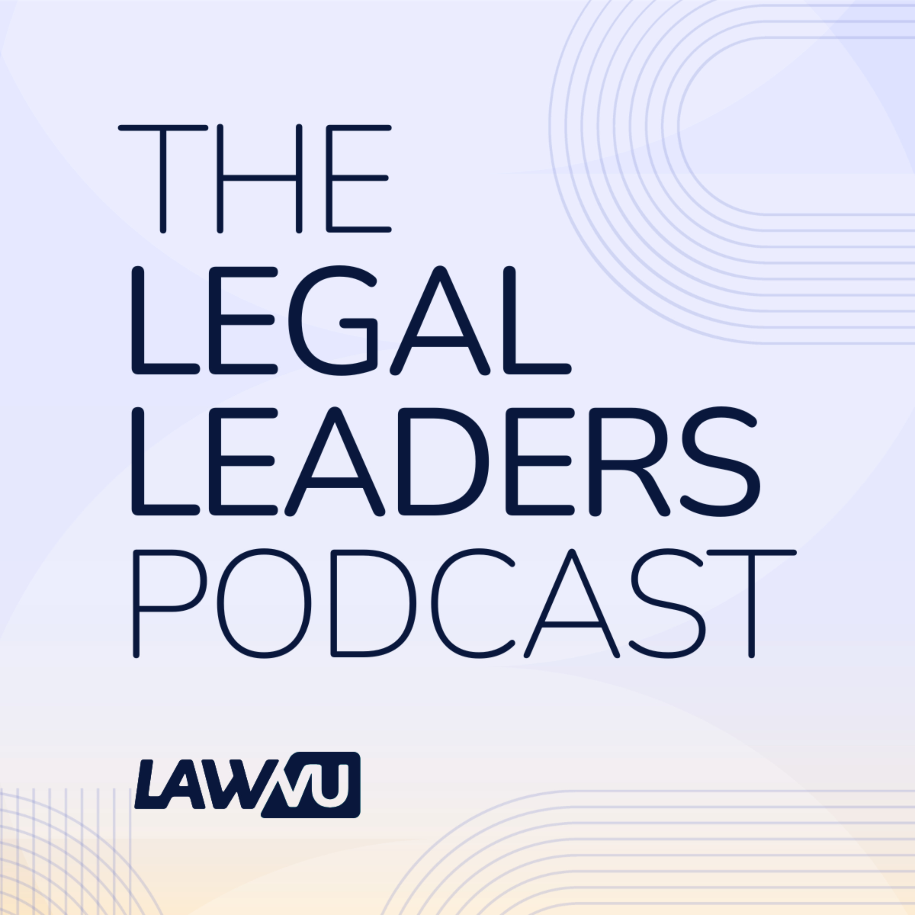 The Legal Leaders Podcast