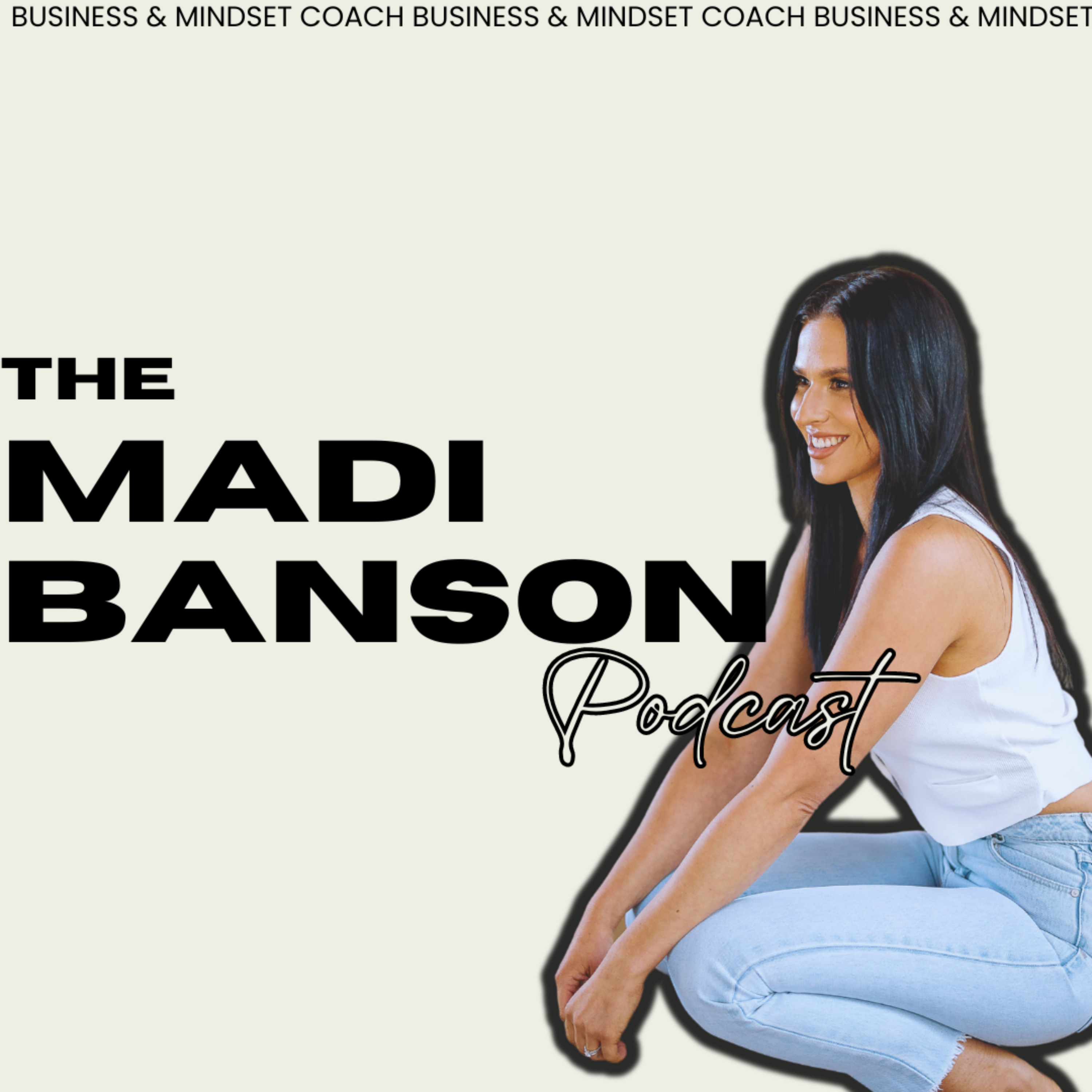 The Madi Banson Podcast