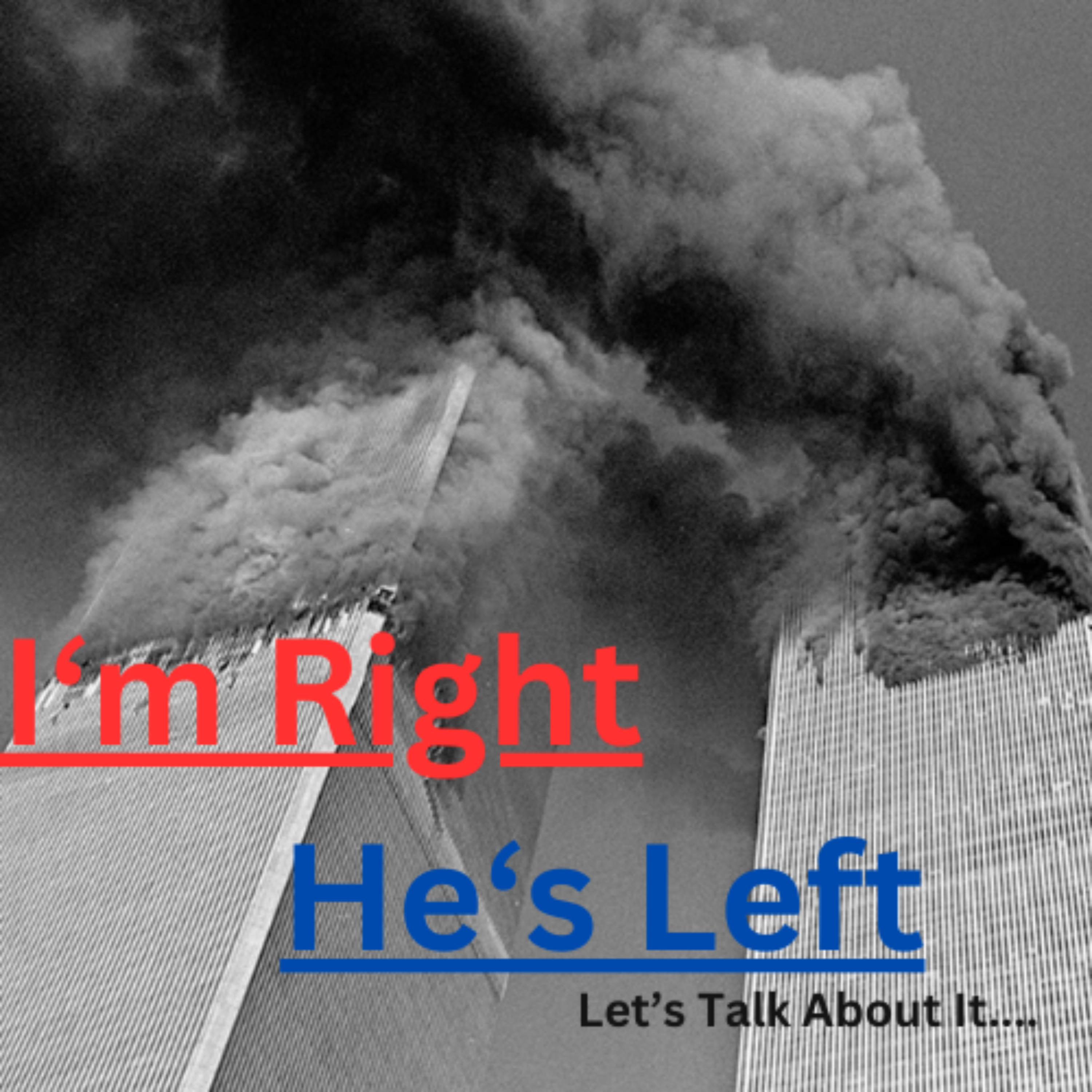 I'm Right, He's Left