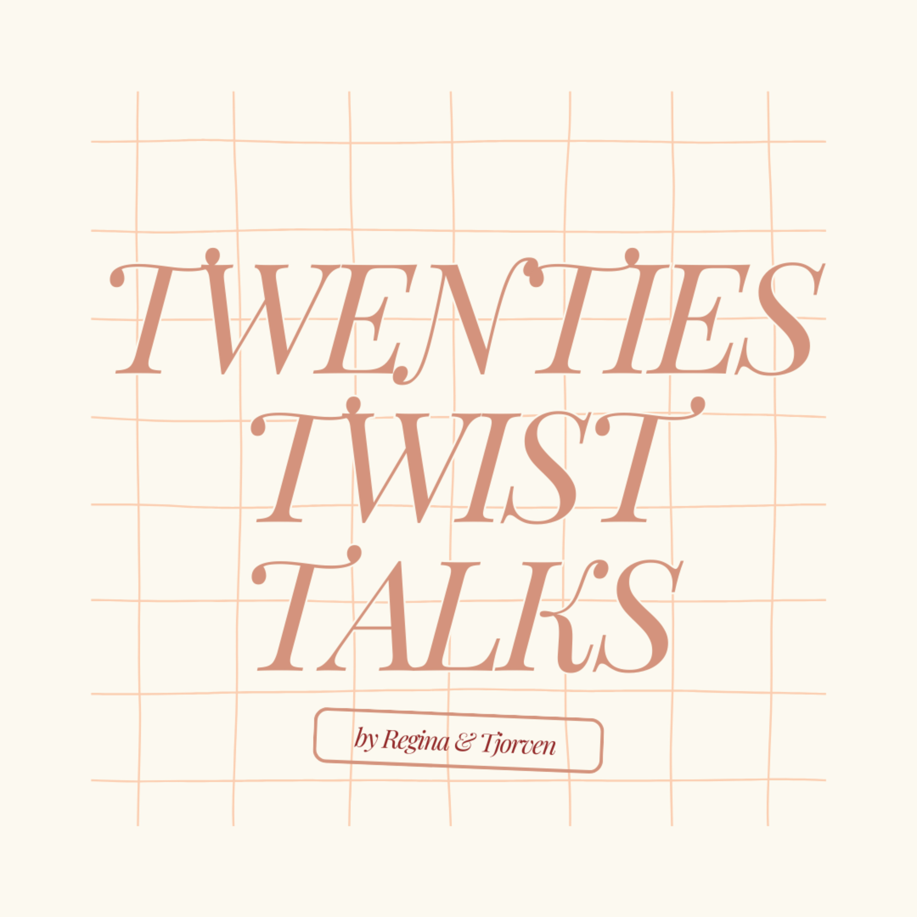 Twenties Twist Talks
