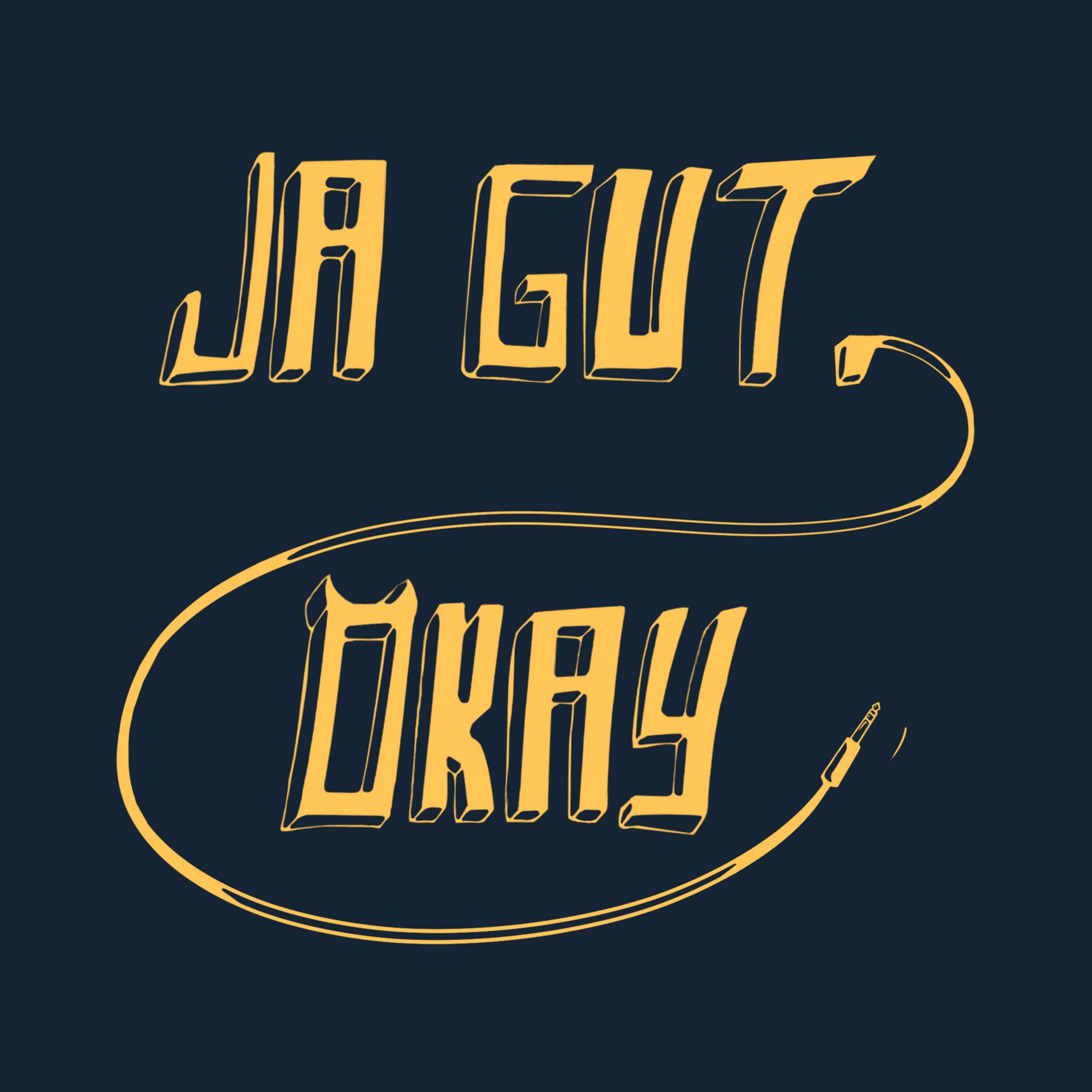 Ja gut, okay