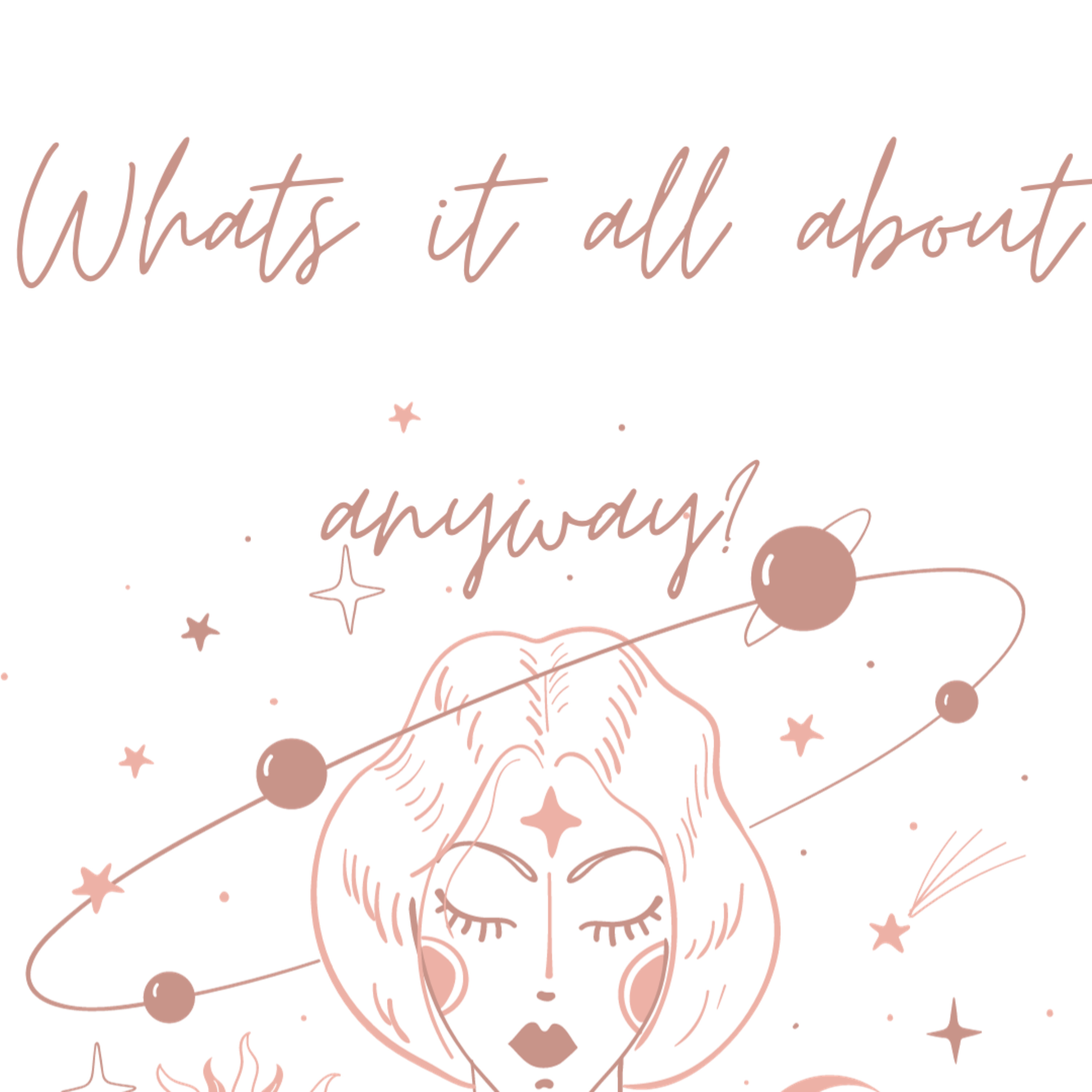 What's It All About Anyway? podcast artwork