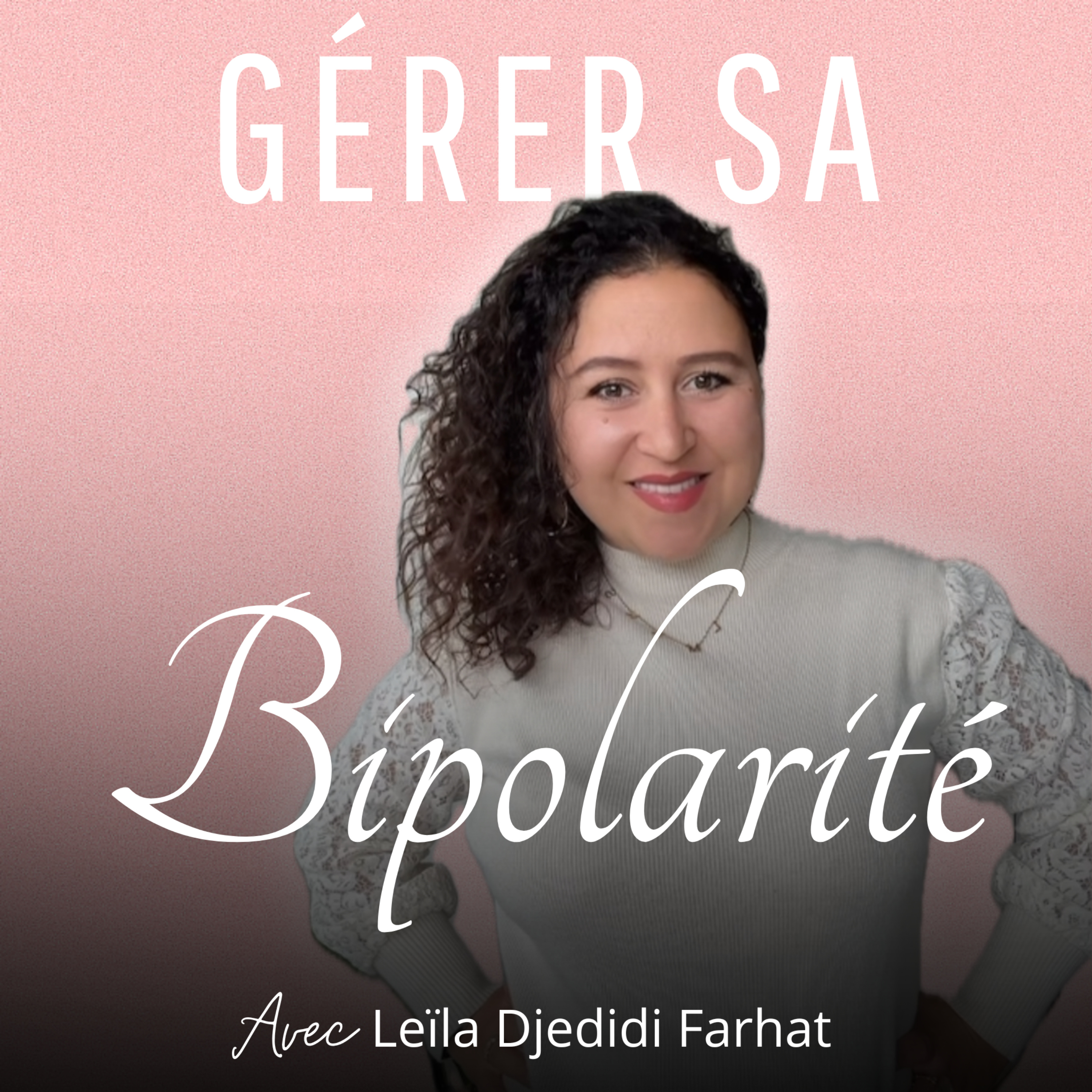 Gérer sa Bipolarité