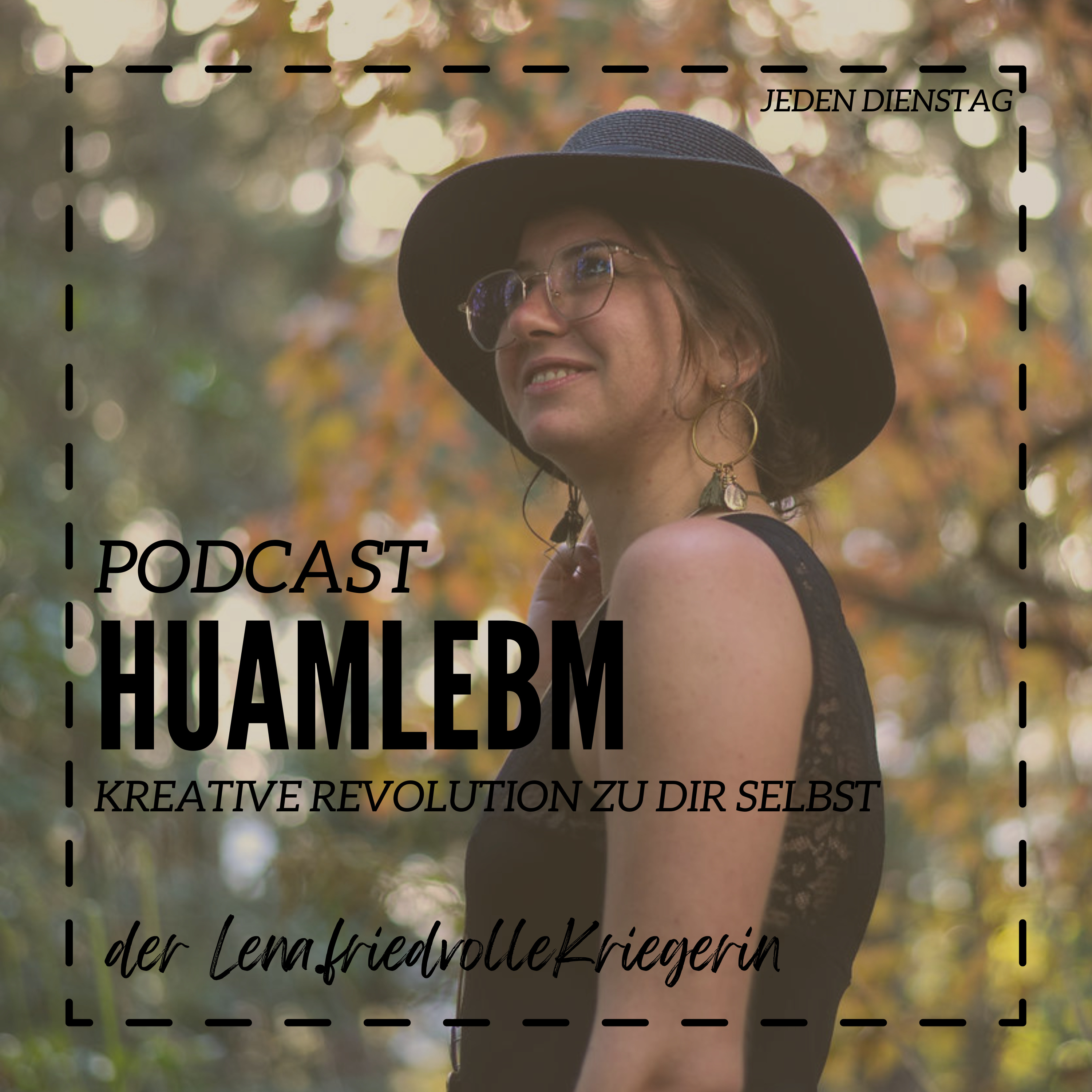 Huamlebm - erlebe dein wahres Selbst podcast artwork