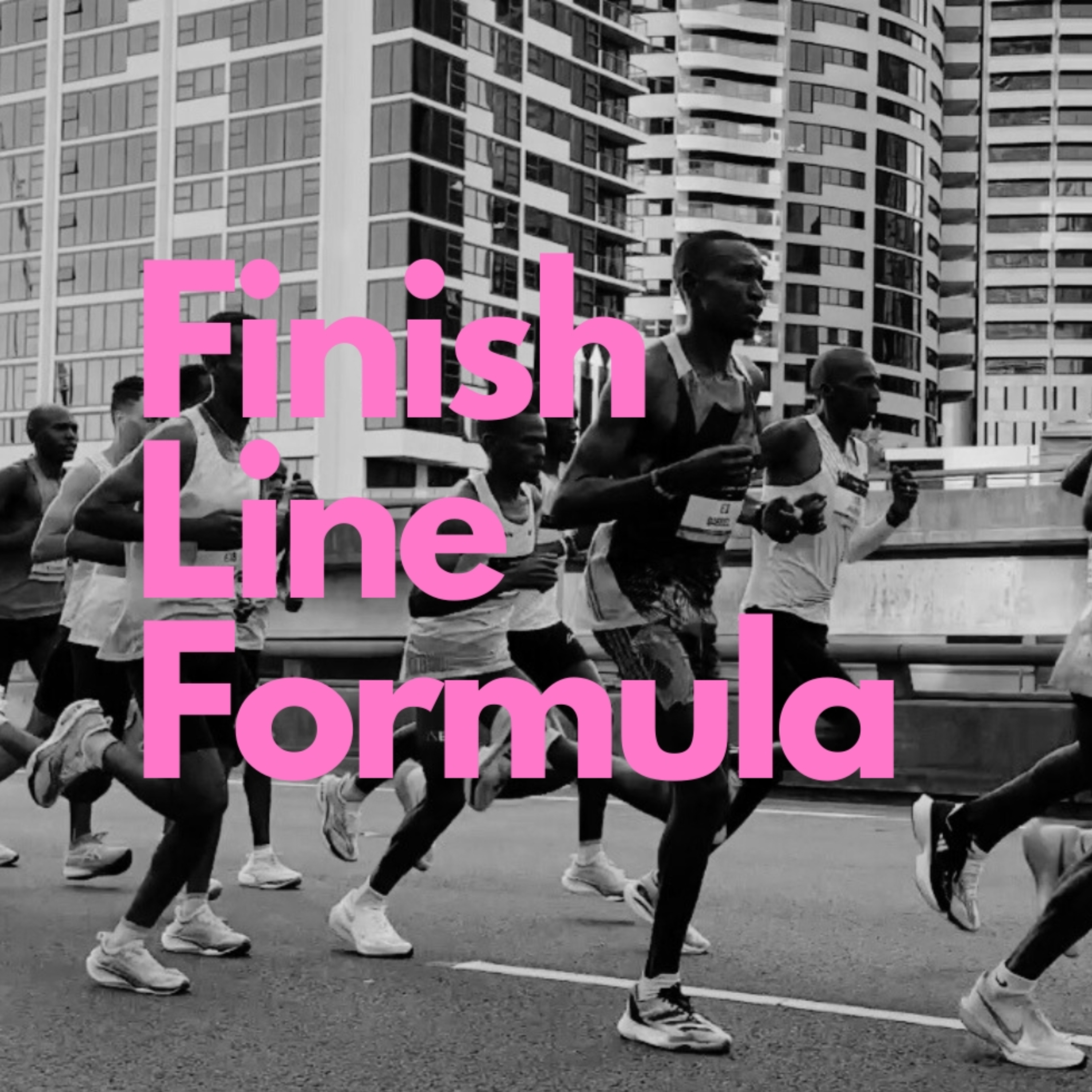 The Finish Line Formula