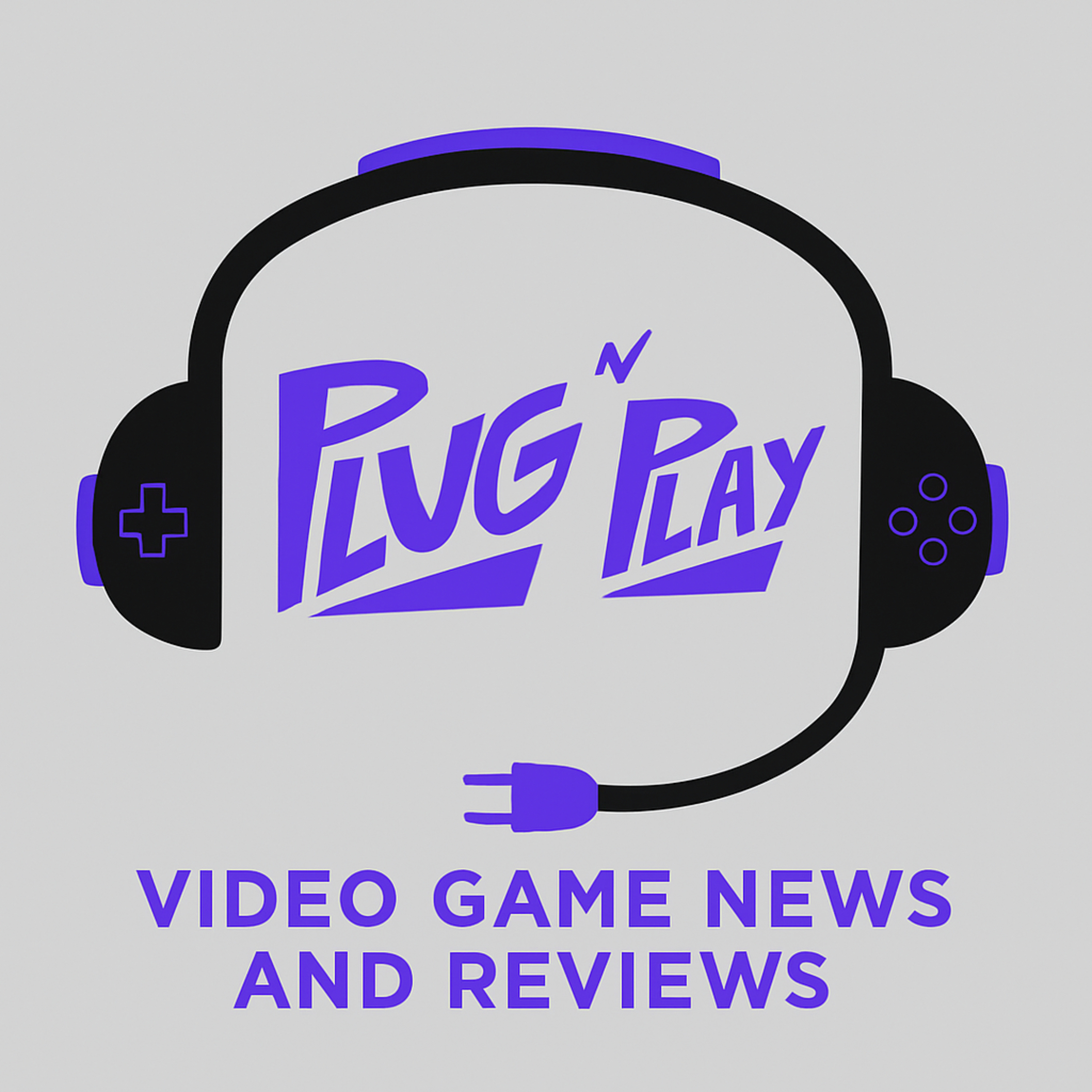 Plug N Play Podcast - Video Game News and Reviews