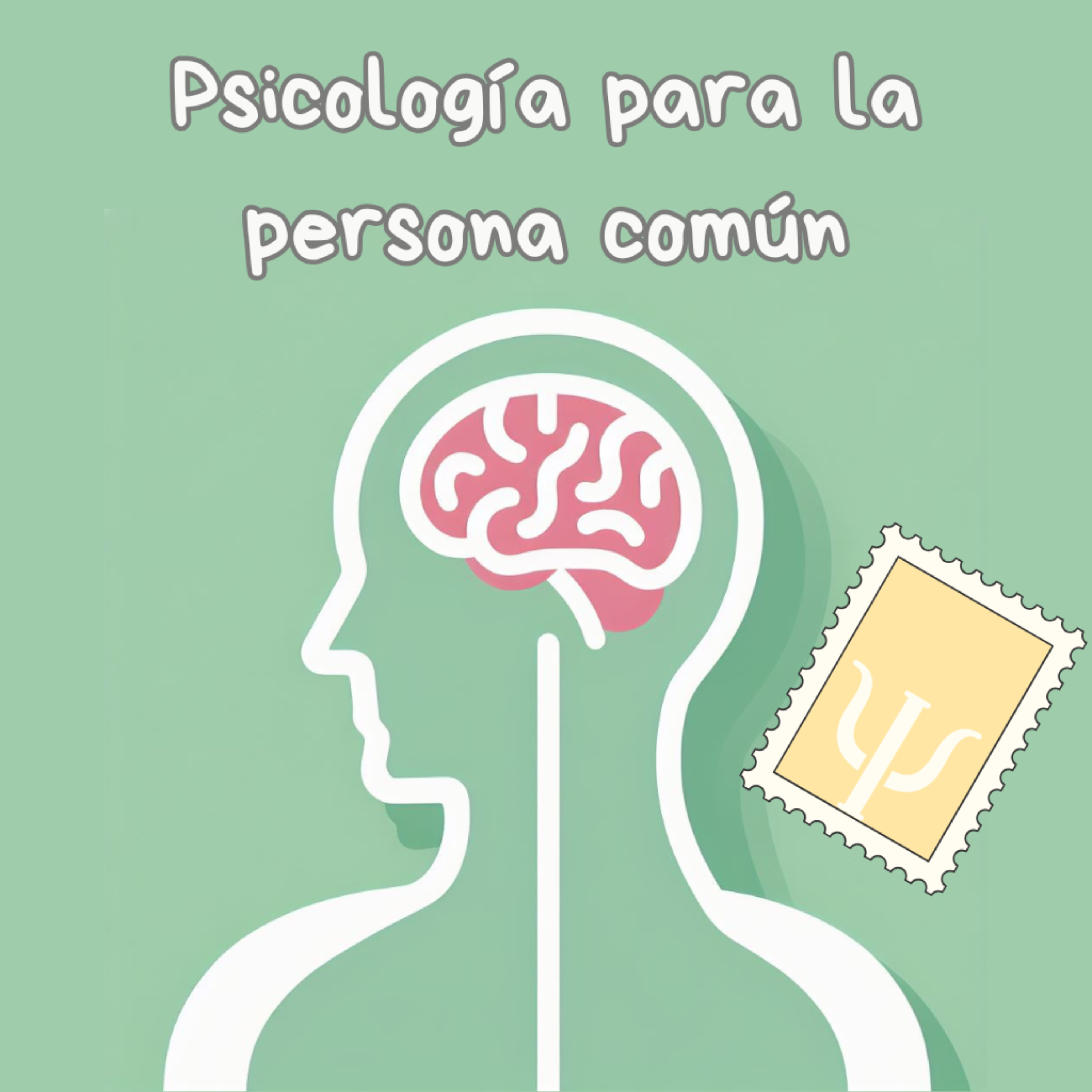Psicología para la persona común