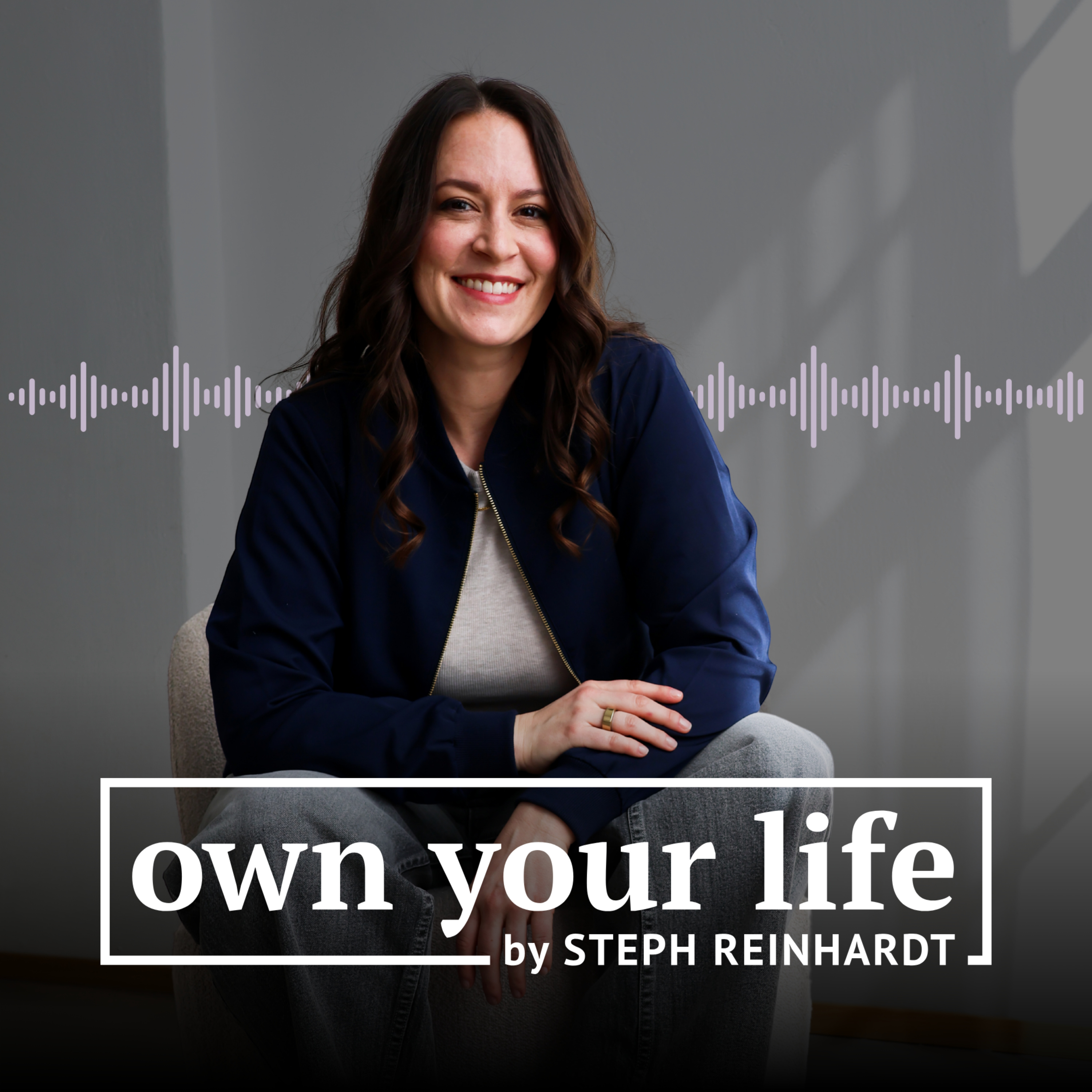 OWN YOUR LIFE Podcast