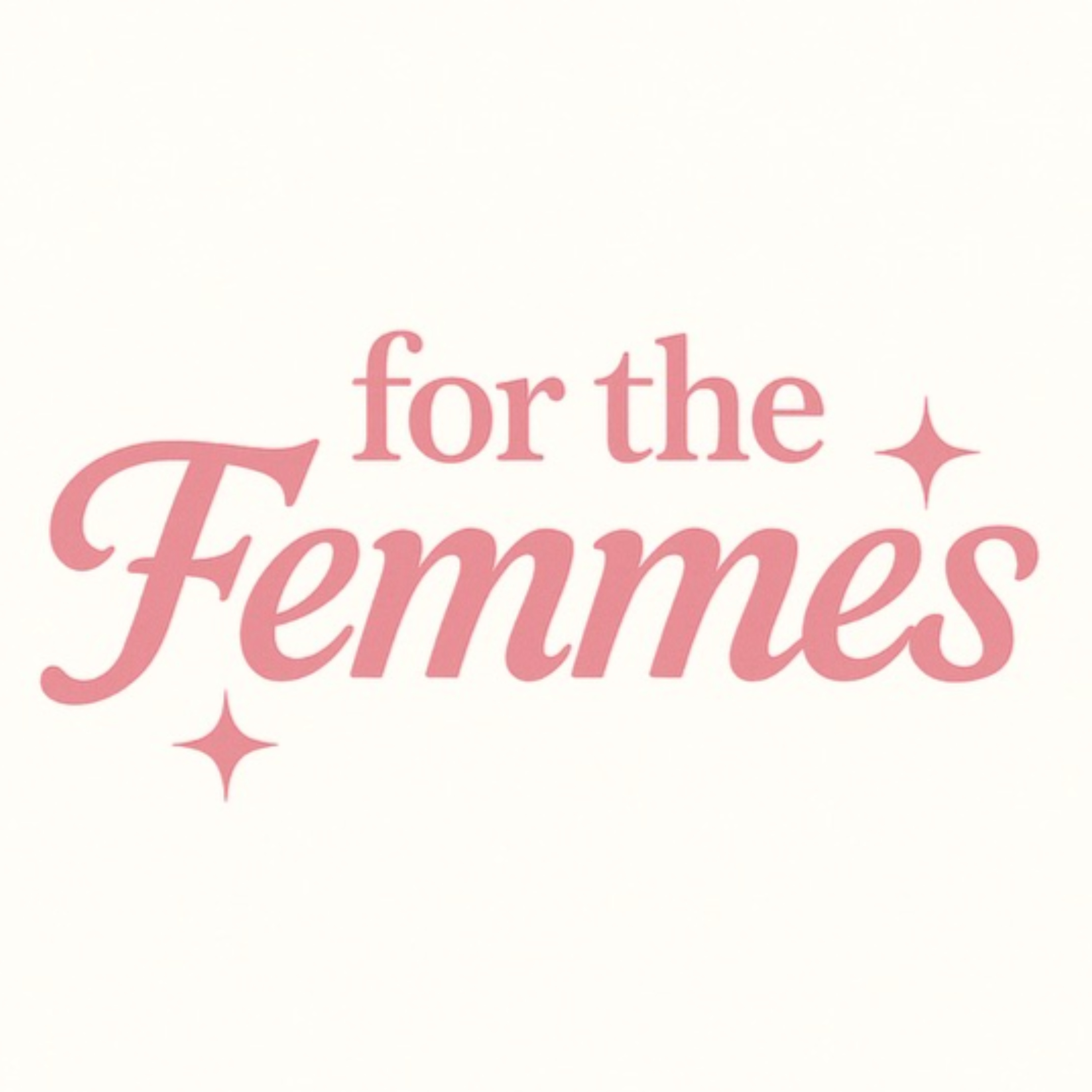 For The Femmes