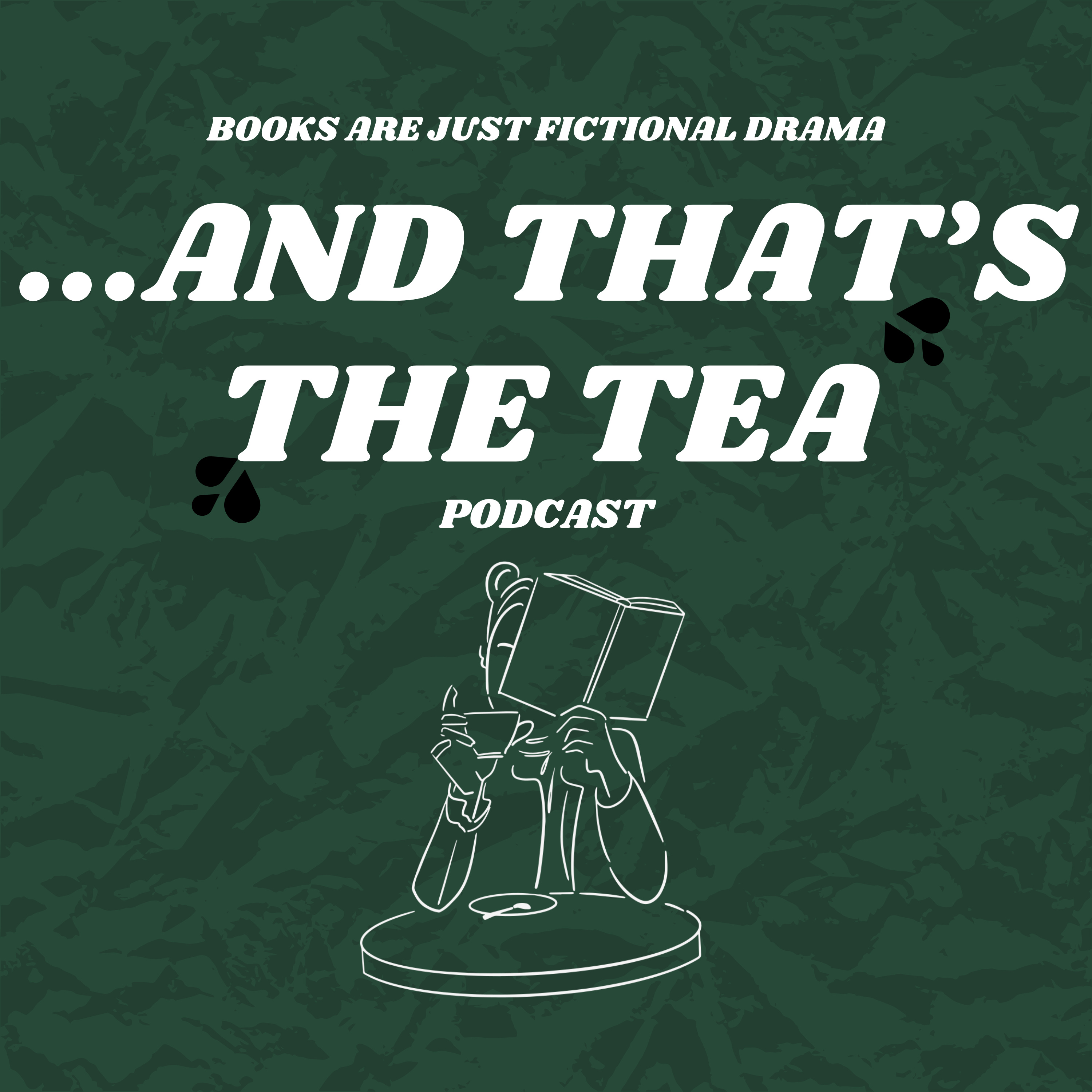 ...And That's the Tea podcast artwork
