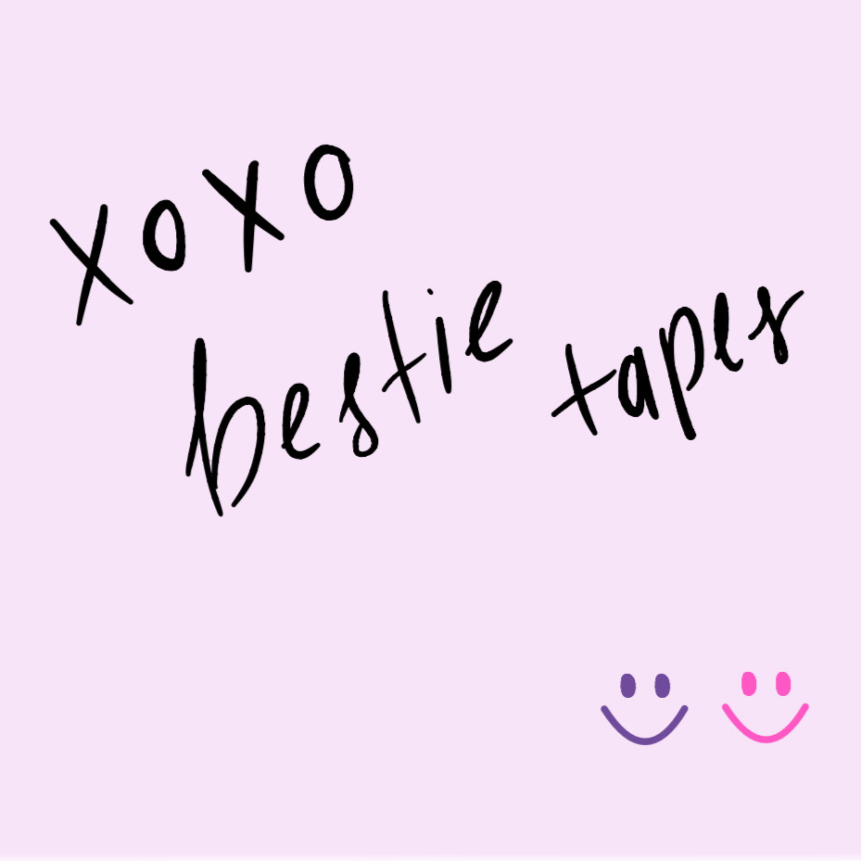 xoxo bestie tapes podcast artwork