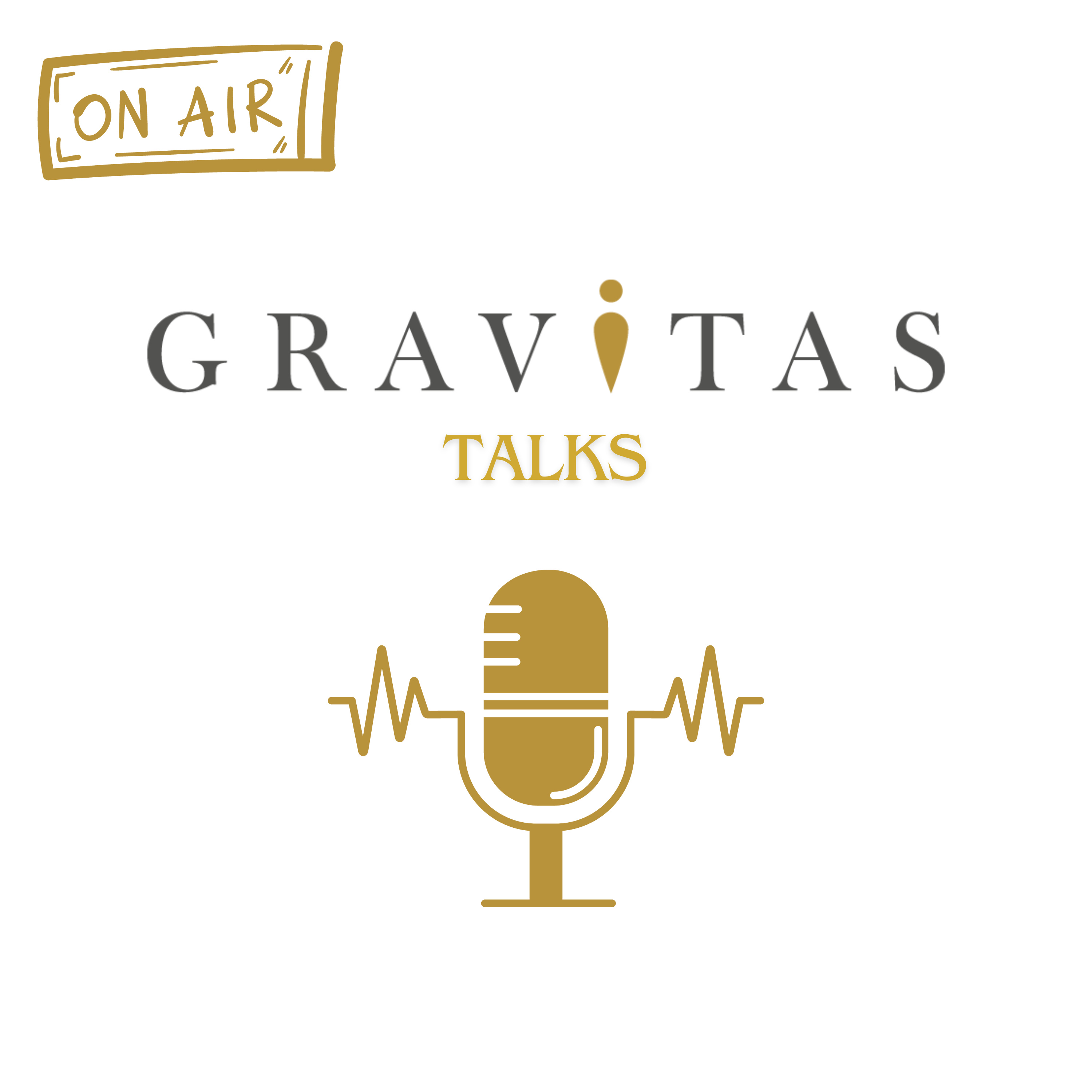 GRAVITAS TALKS