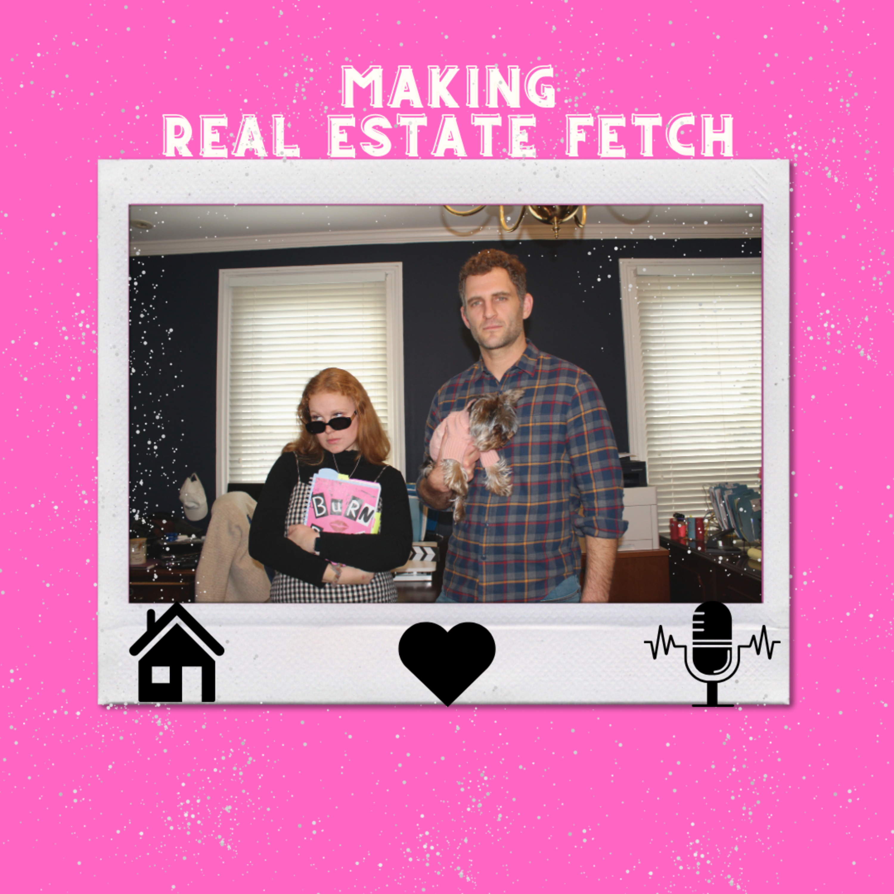 Making Real Estate FETCH! podcast artwork