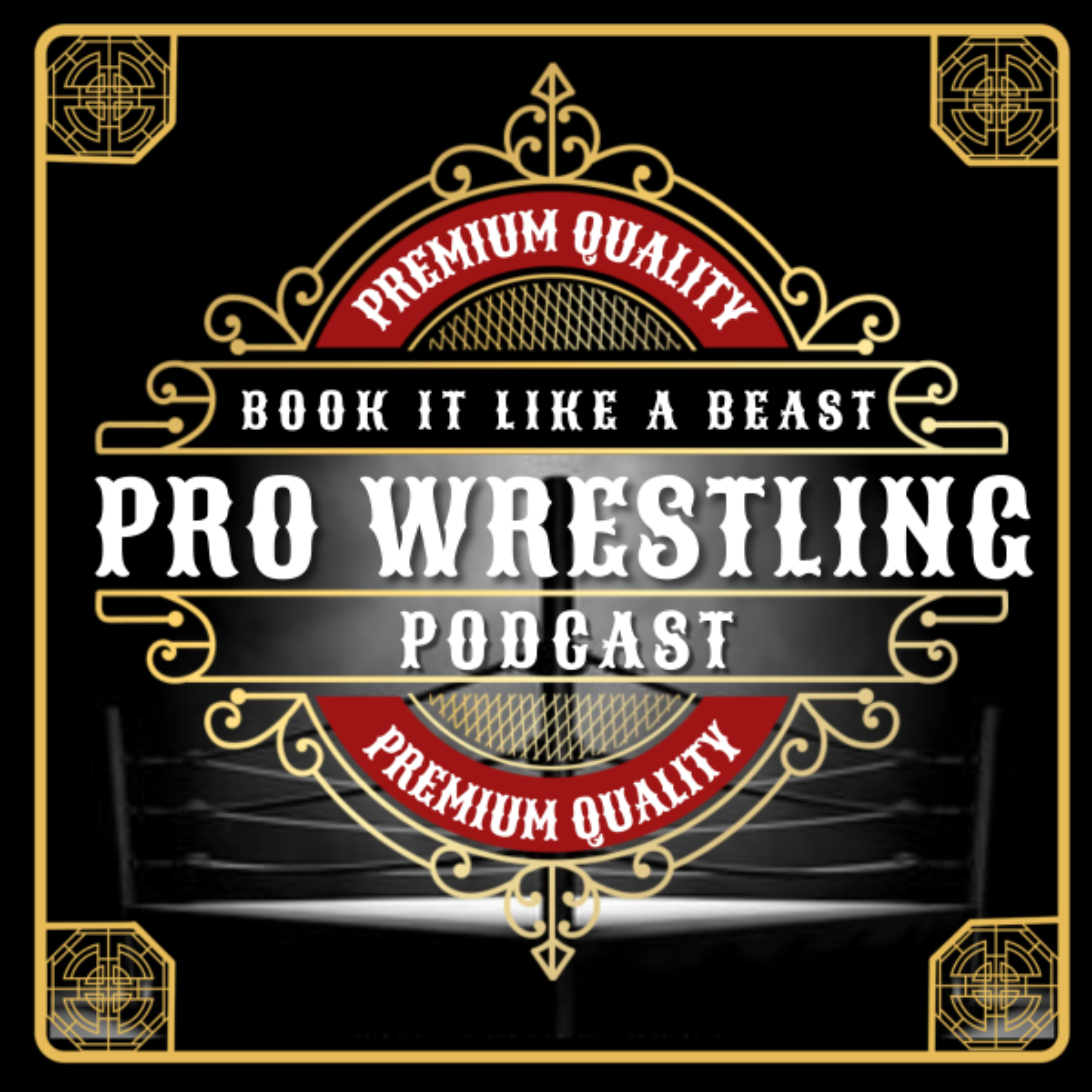 Book it like a Beast pro wrestling podcast podcast artwork