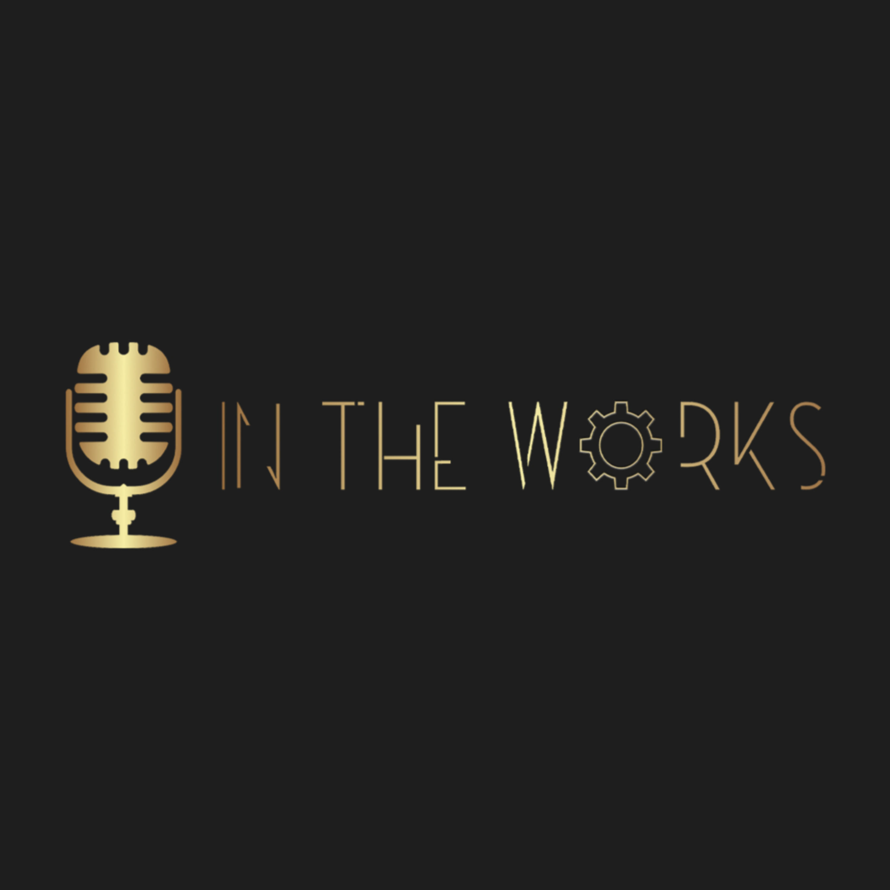 In The Works