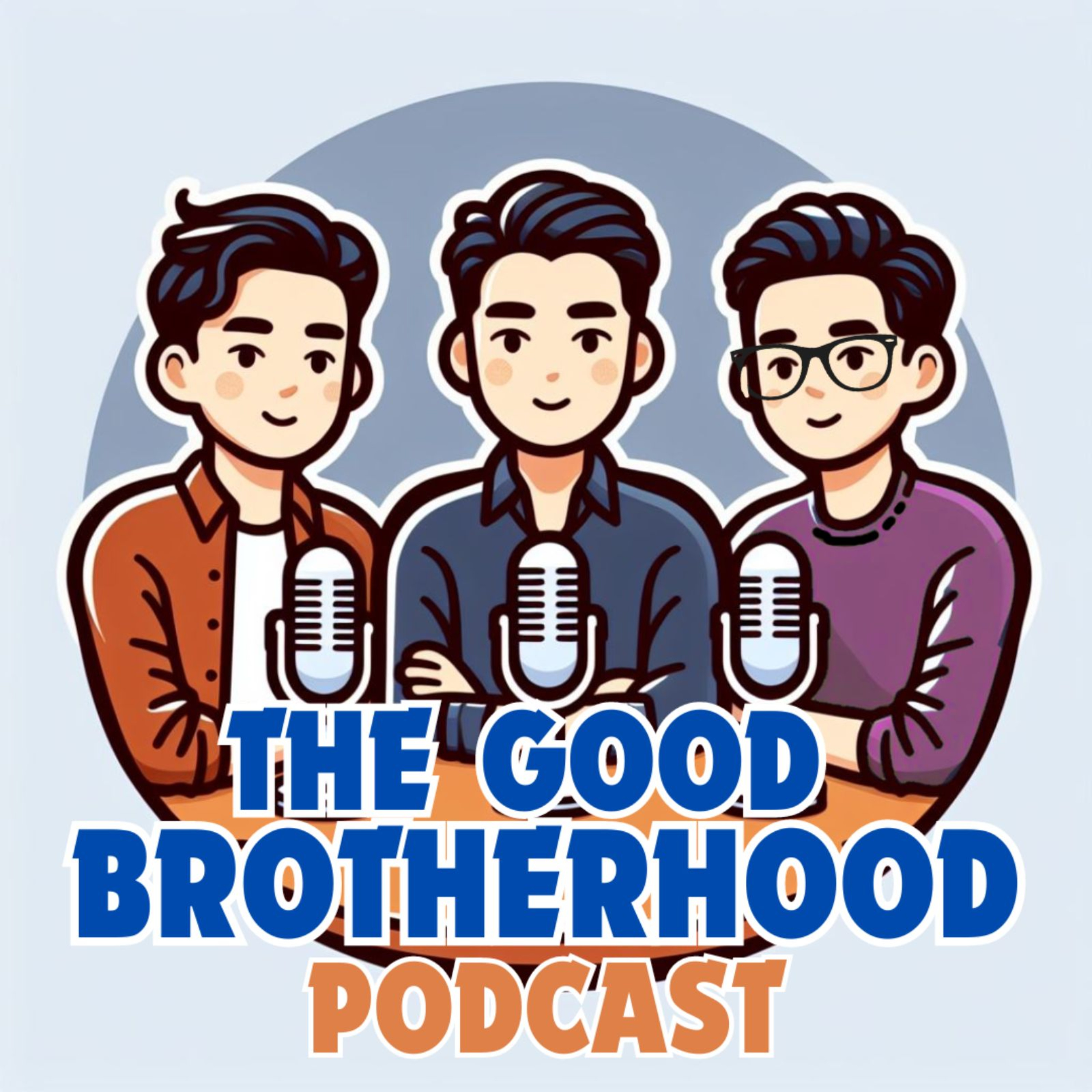 The Good Brotherhood Podcast podcast artwork