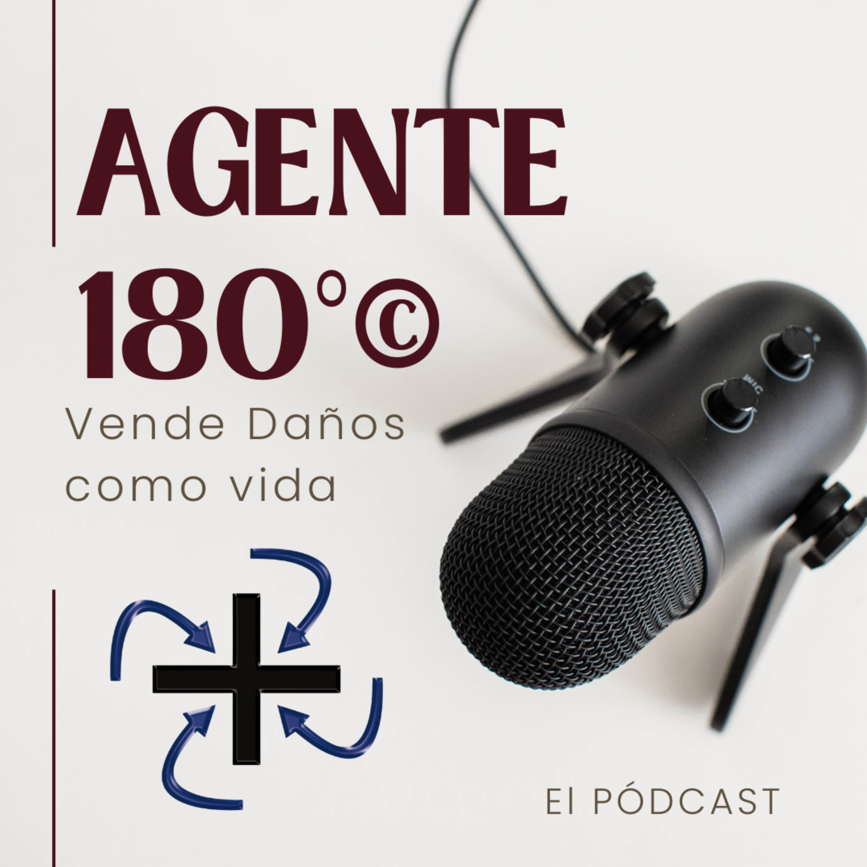 Agente 180° Vender Daños como vida