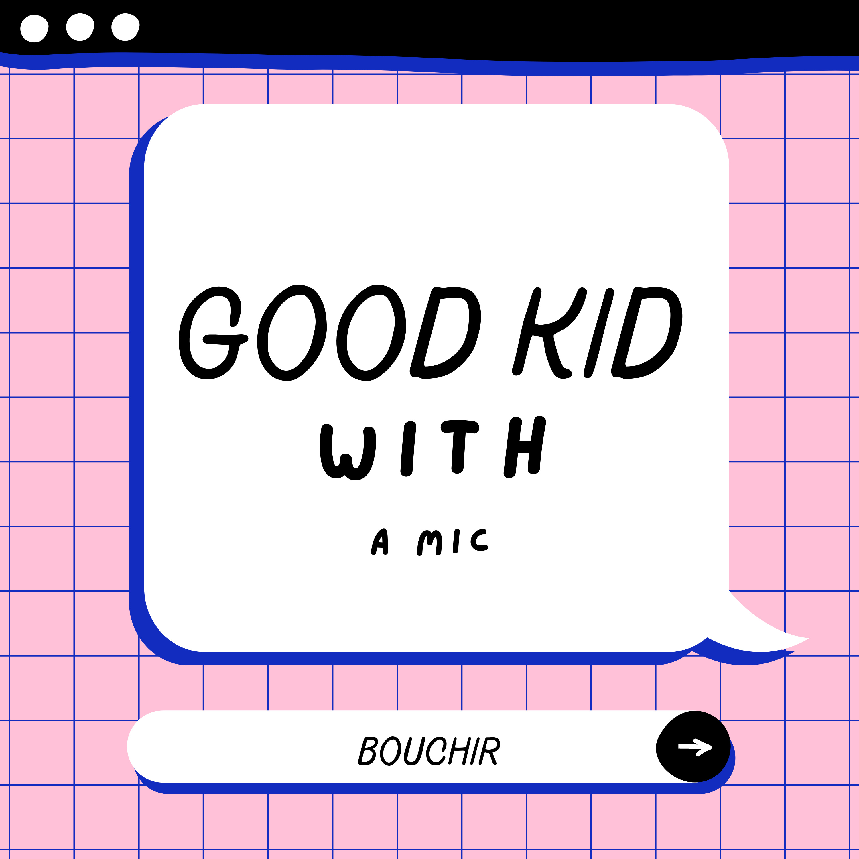 Good Kid With a Mic
