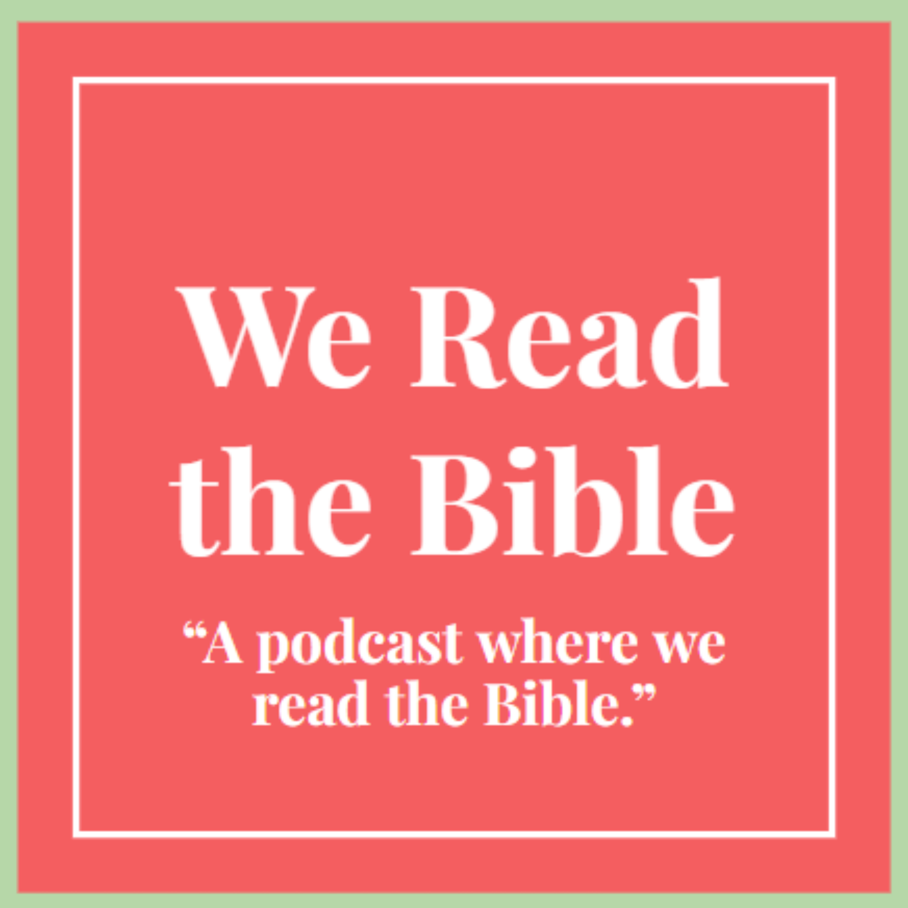 We Read the Bible