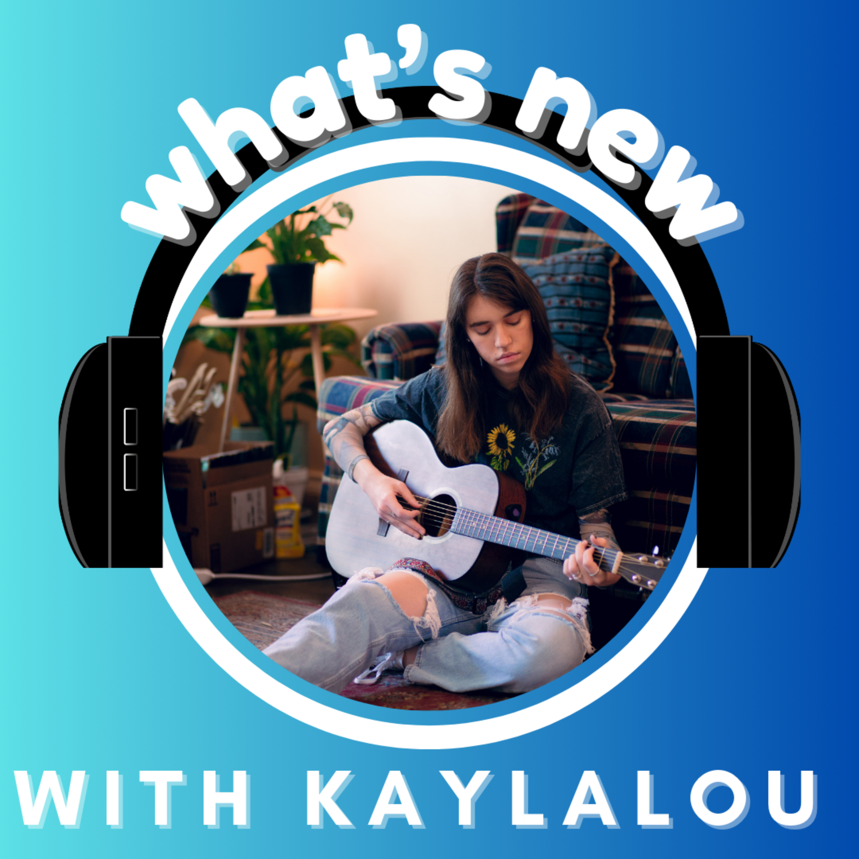 What's New with KaylaLou