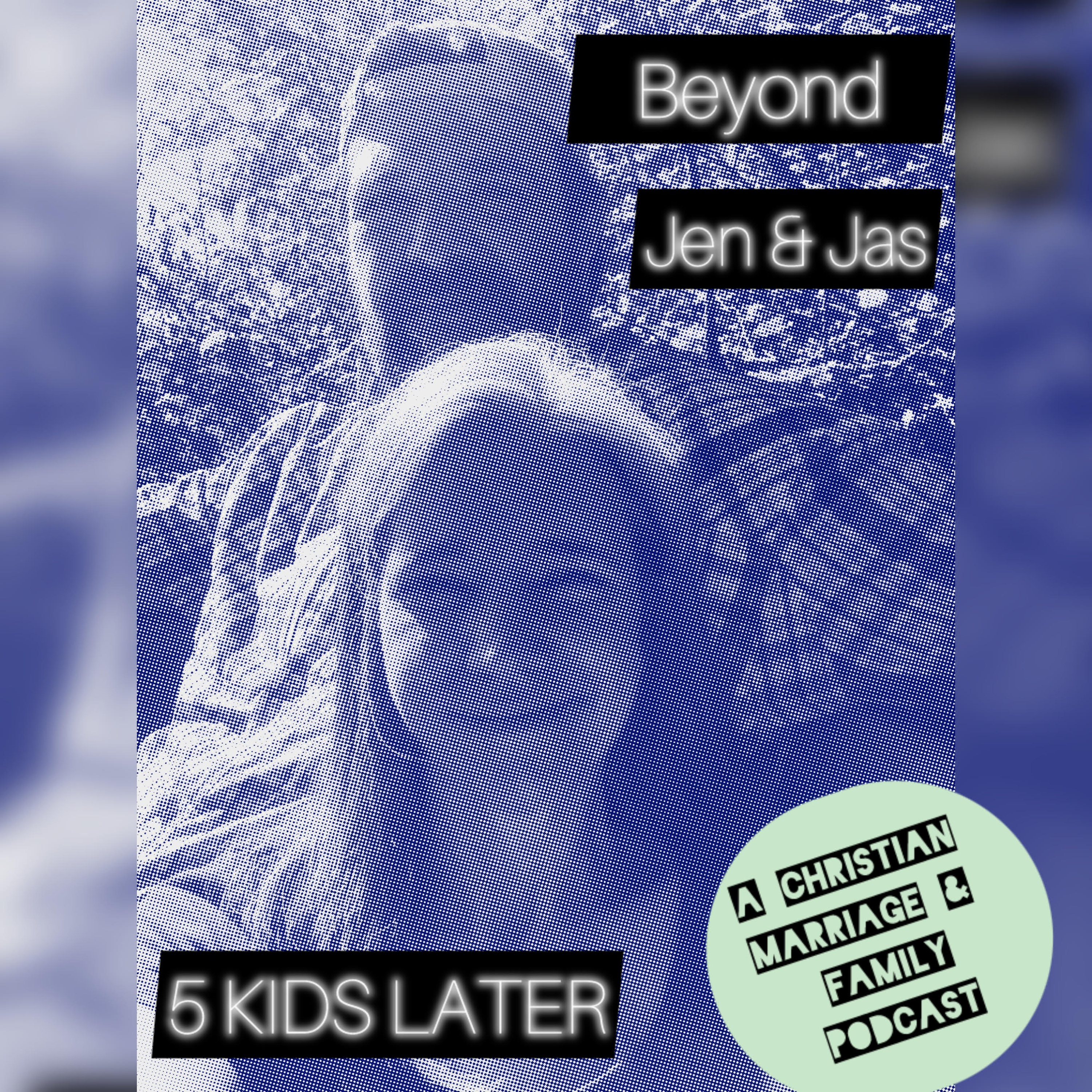 Beyond Jen and Jas