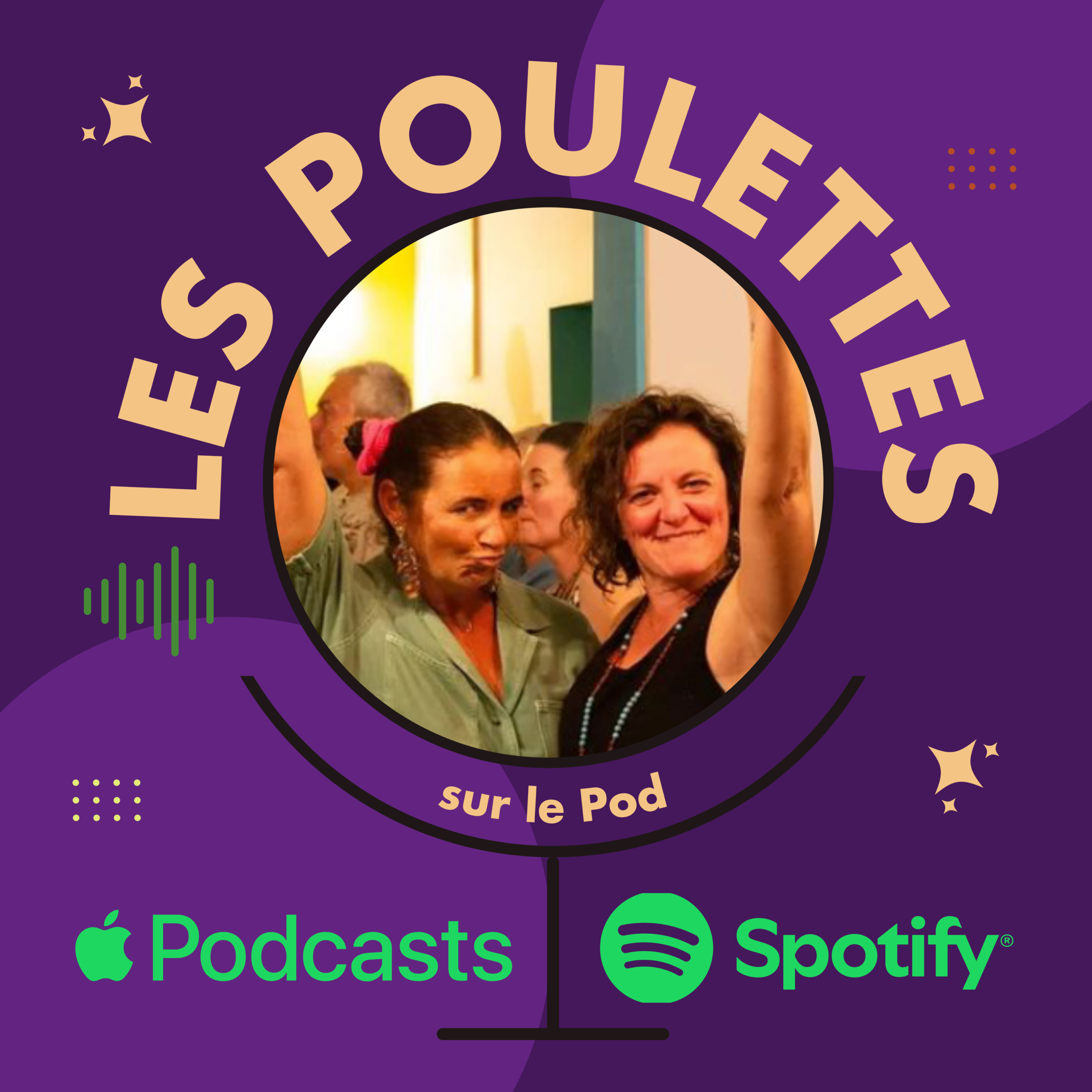 Les Poulettes sur le Pod