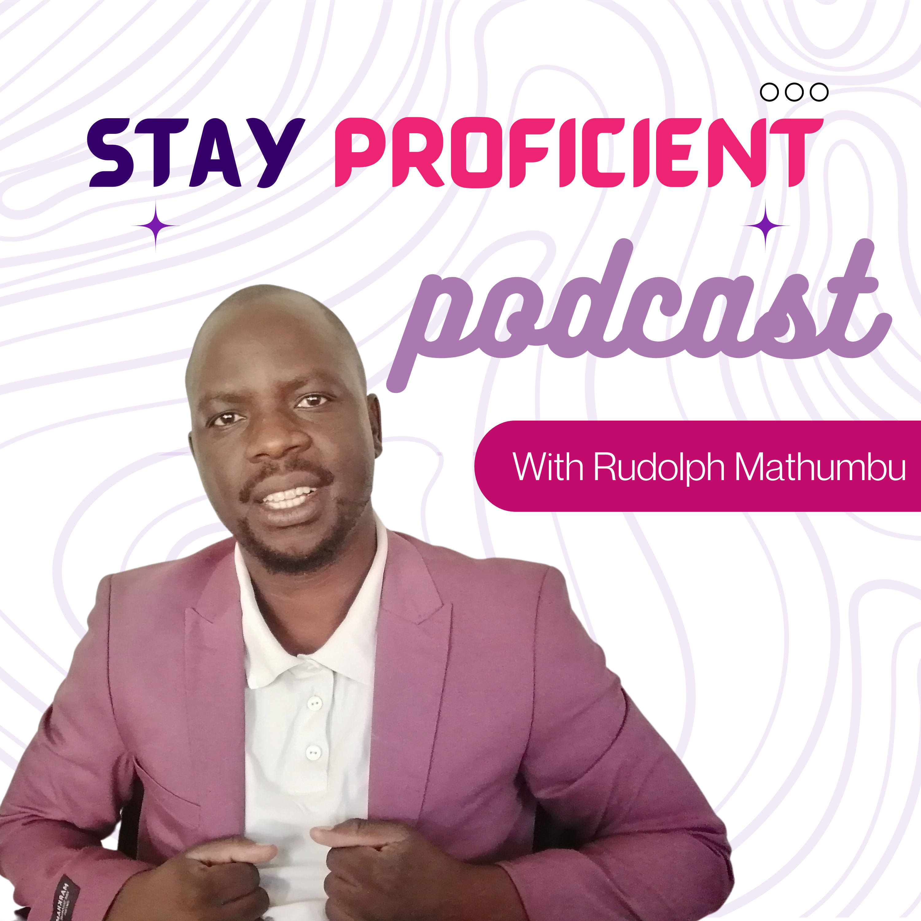 STAY PROFICIENT