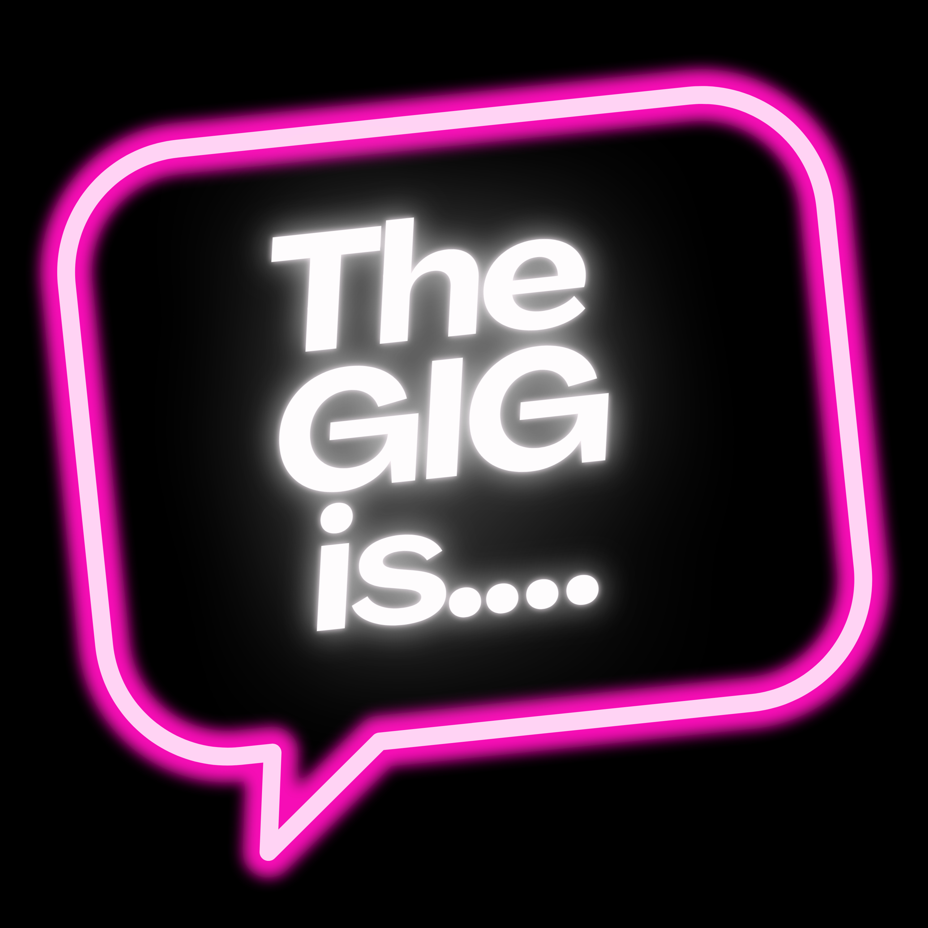 The Gig is… Podcast podcast artwork