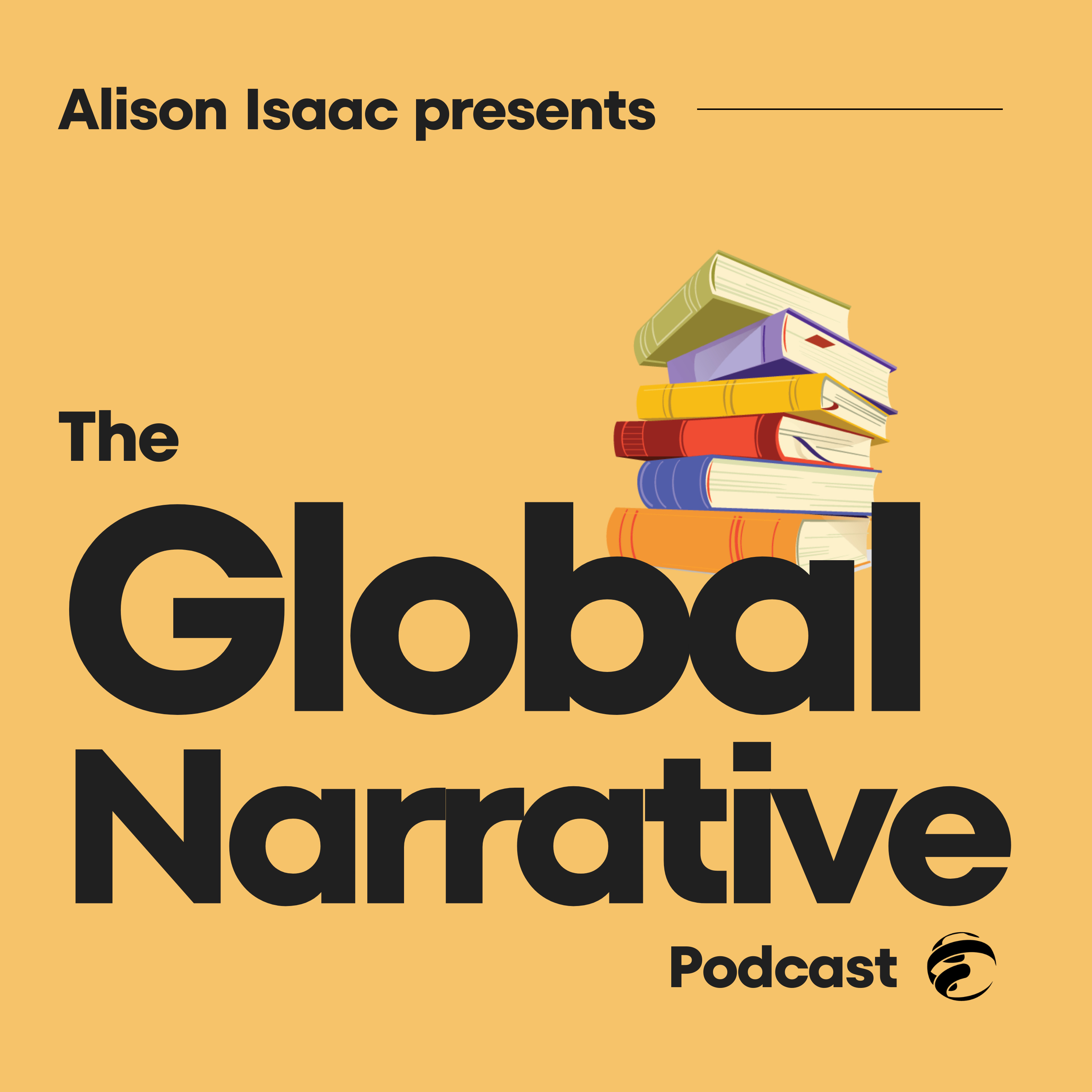 The Global Narrative Podcast