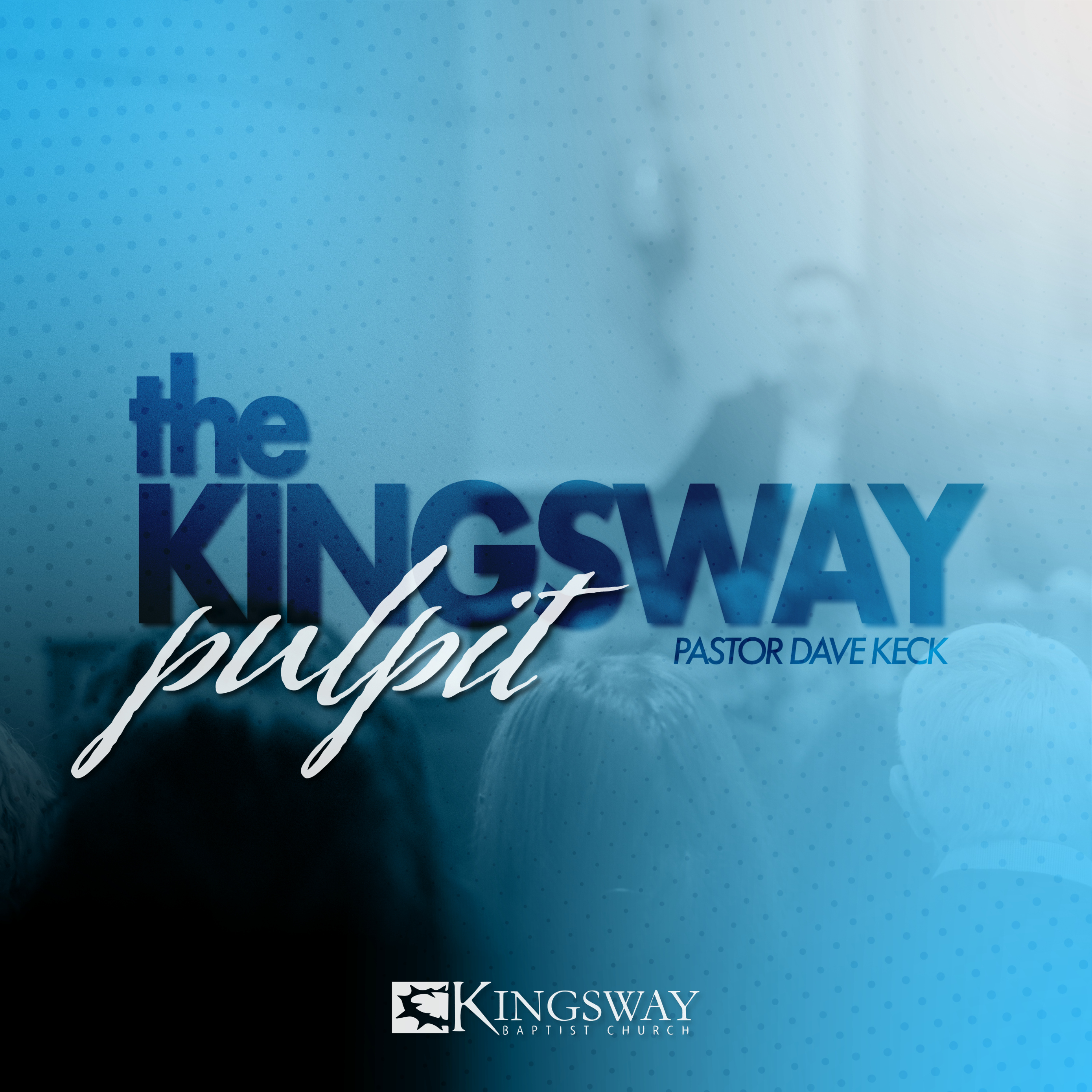 The Kingsway Pulpit
