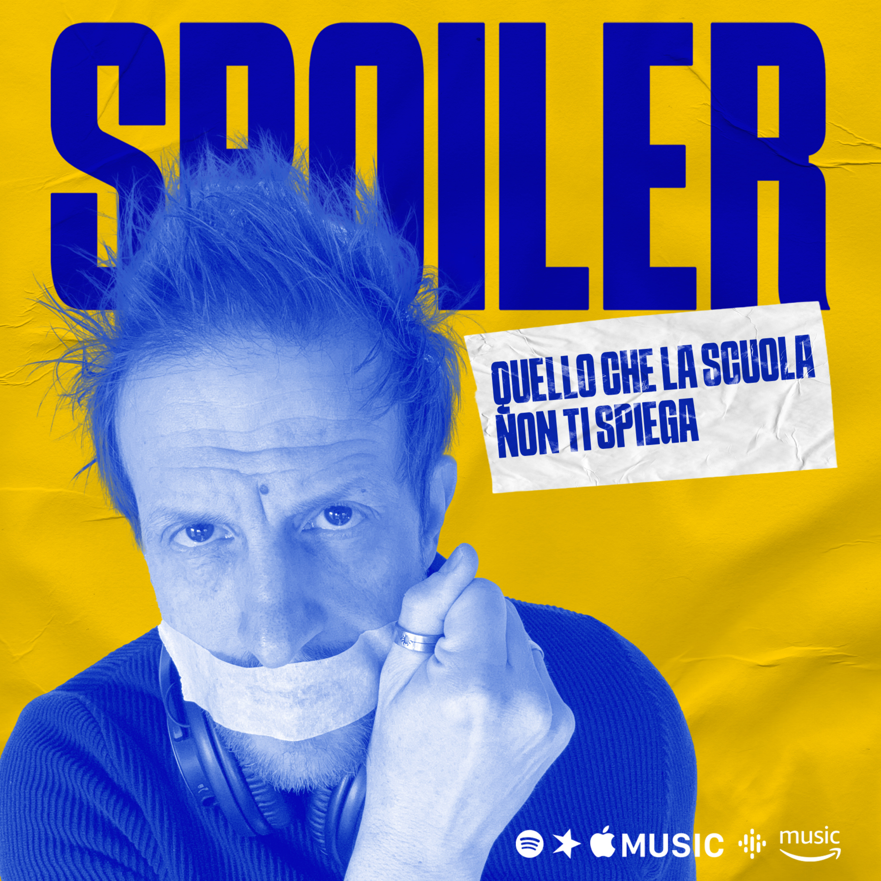 SPOILER, quello che la scuola non ti spiega. podcast artwork