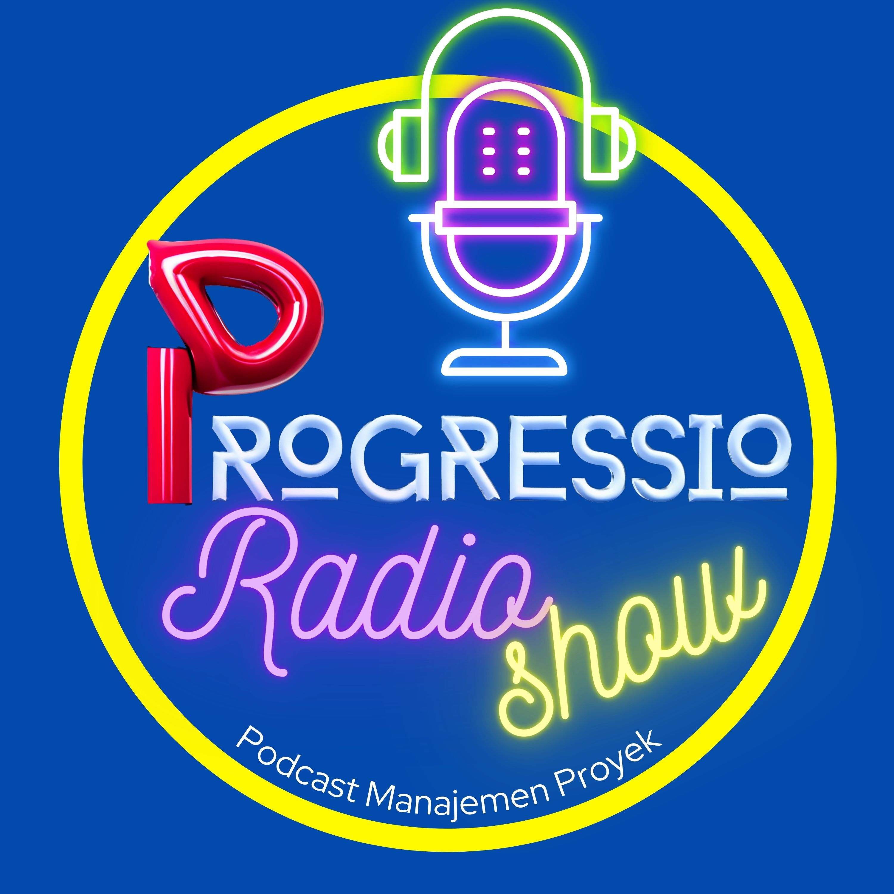 Progressio Radioshow [Podcast Manajemen Proyek] podcast artwork