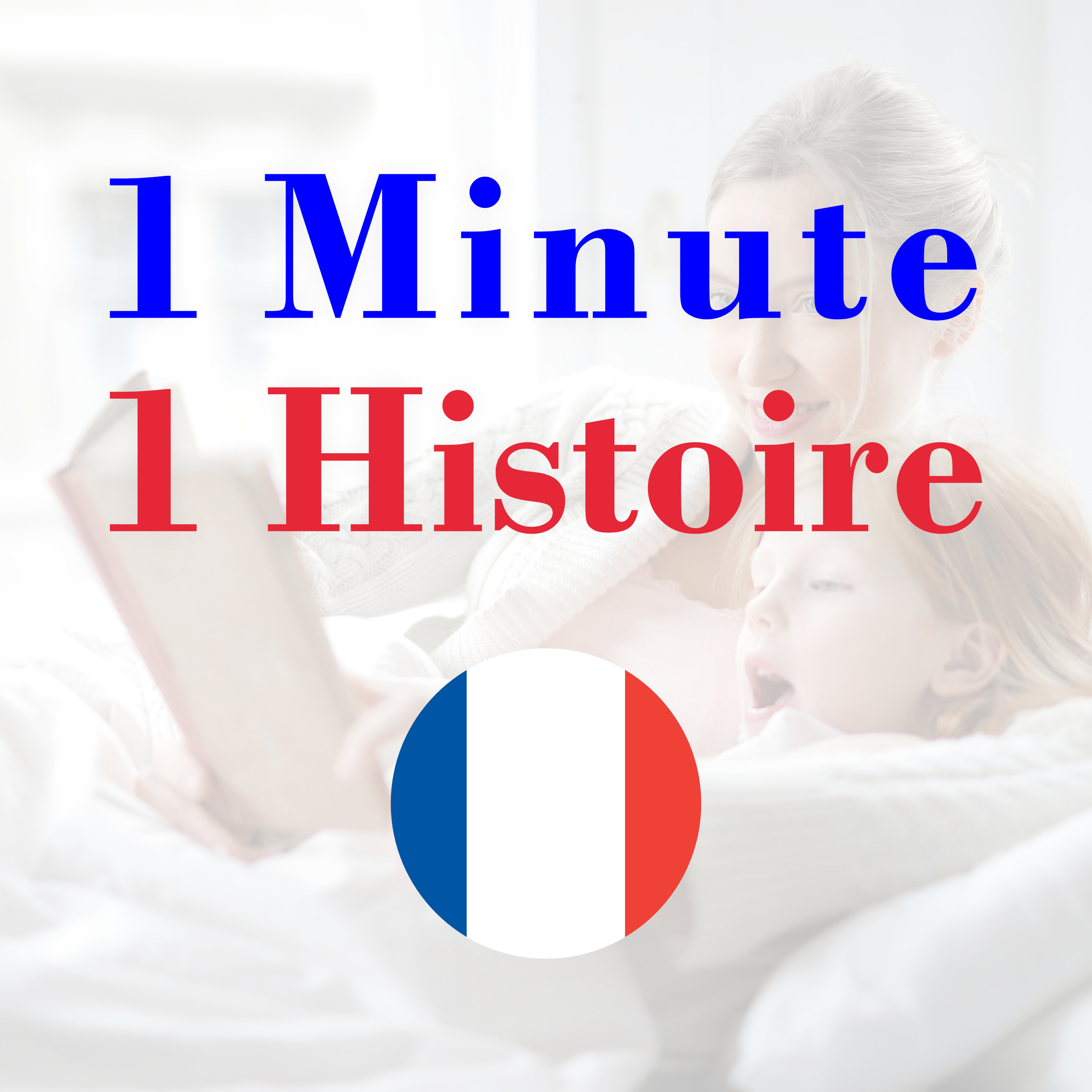 1 Minute 1 Histoire