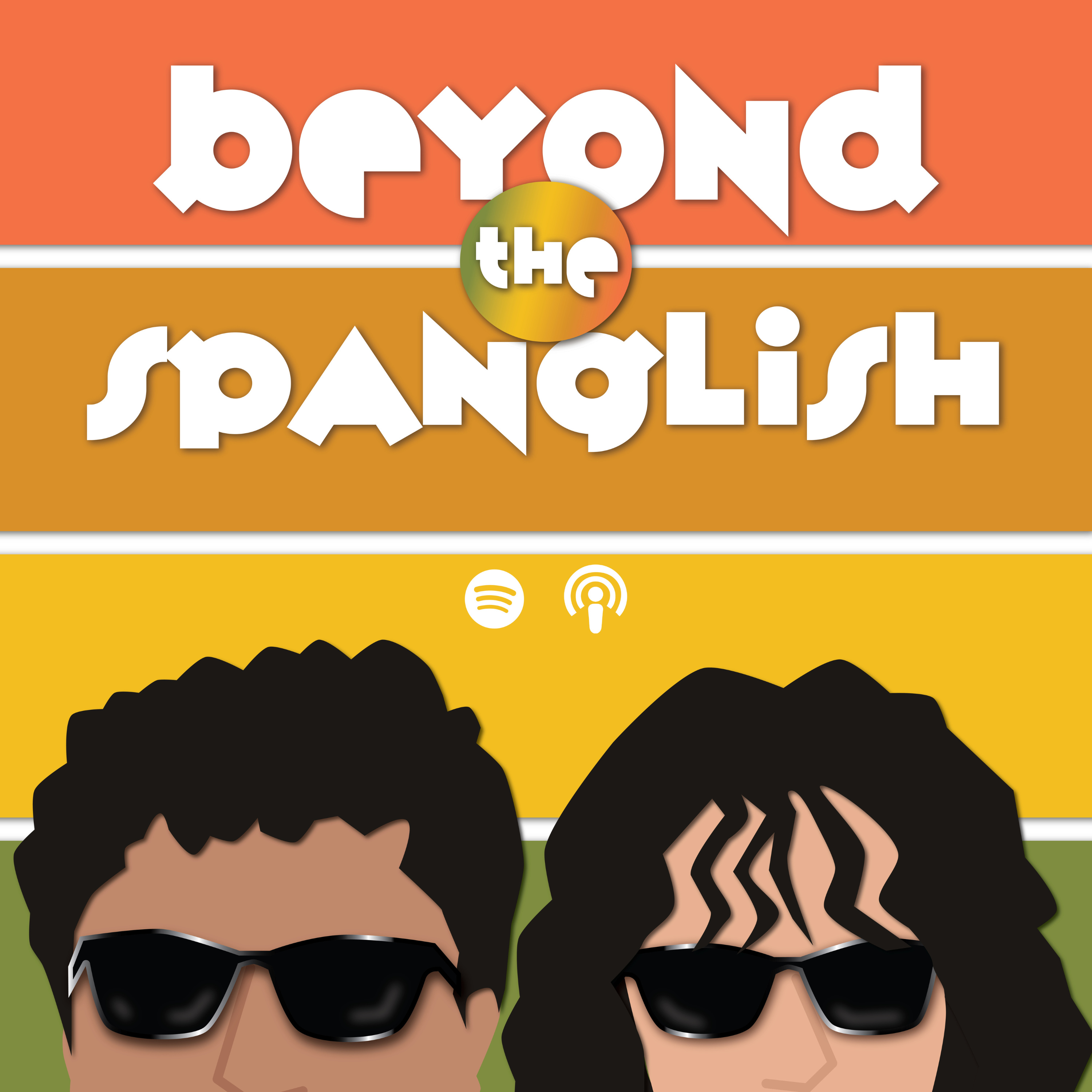 Beyond the Spanglish podcast artwork