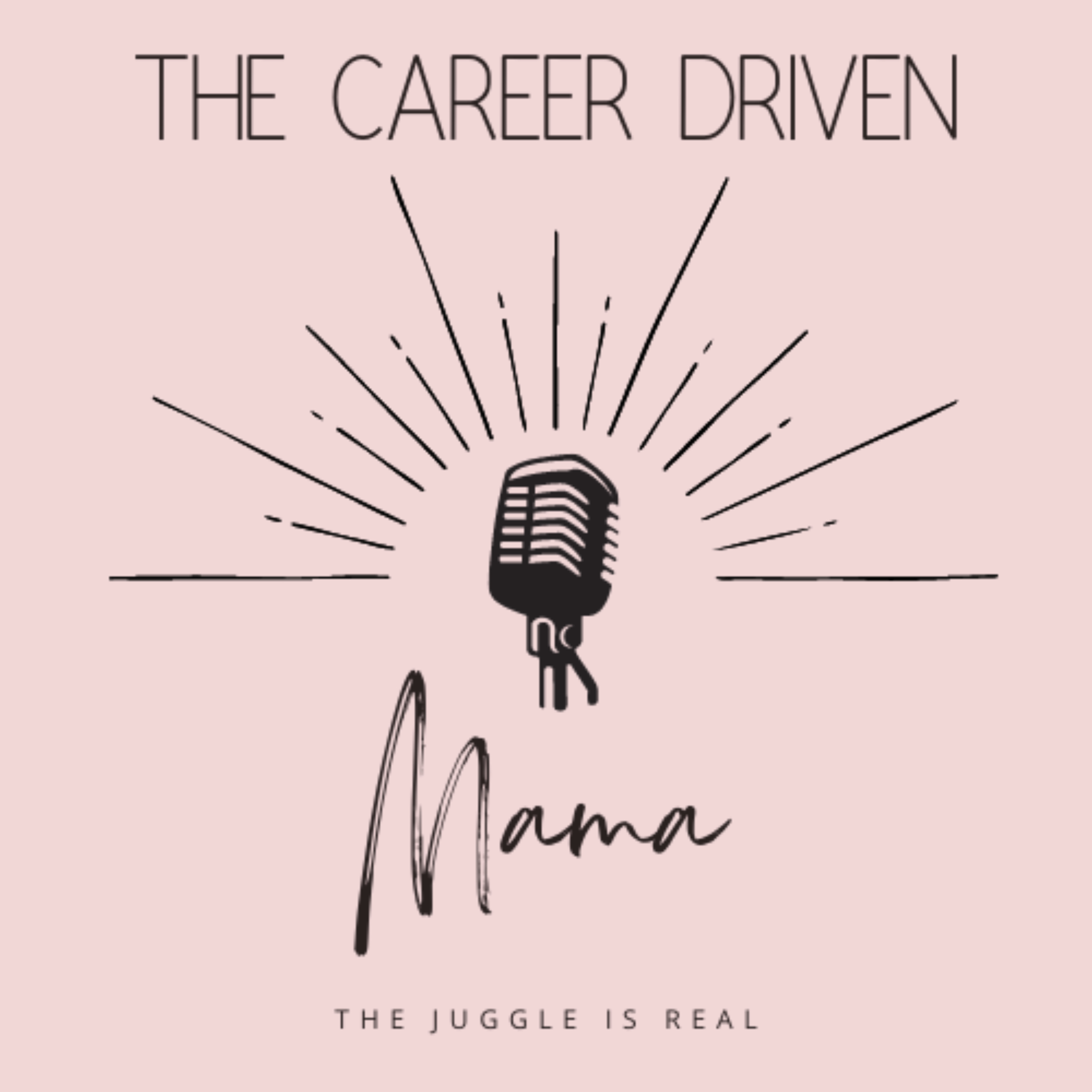 The Career Driven Mama