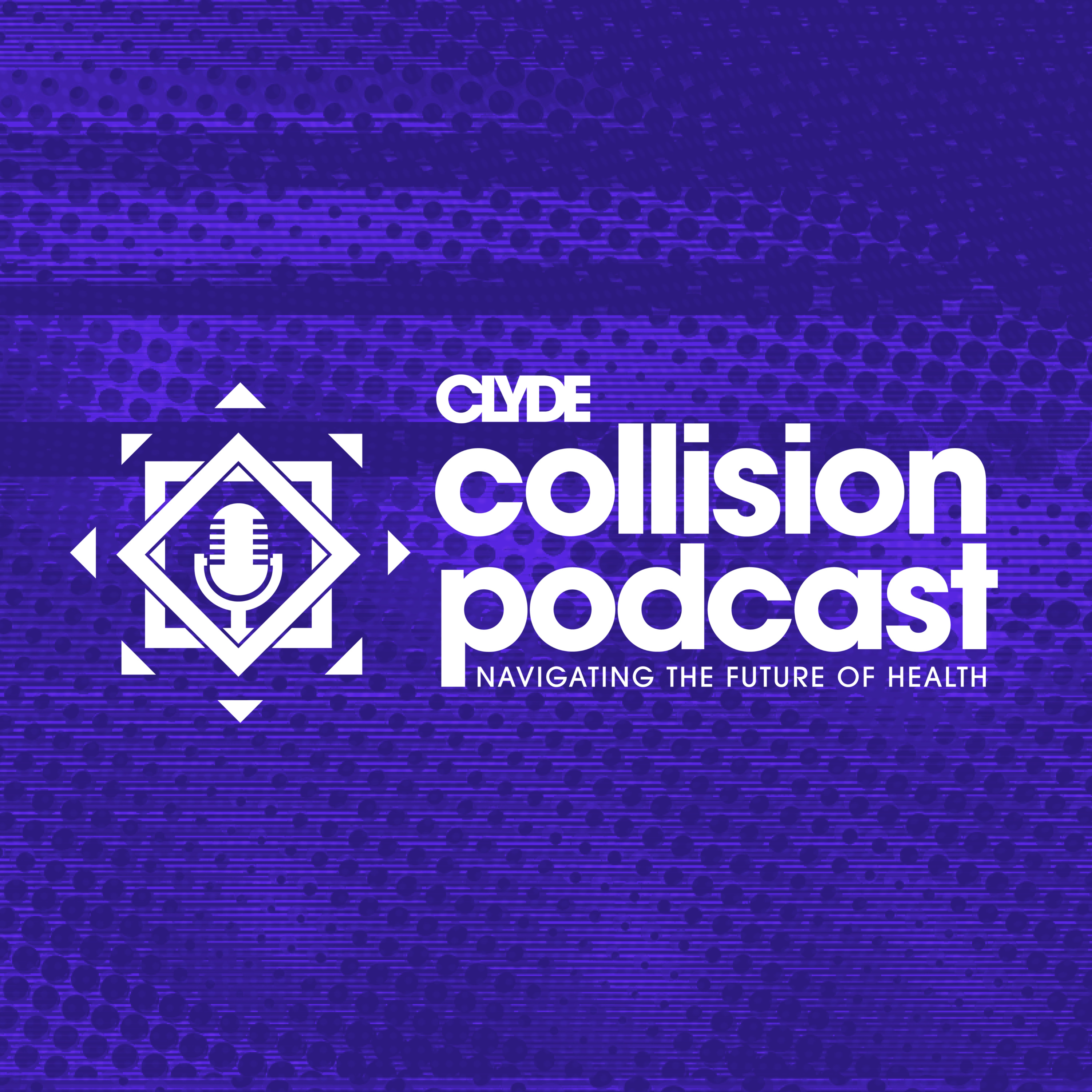 CLYDE Collision Podcast