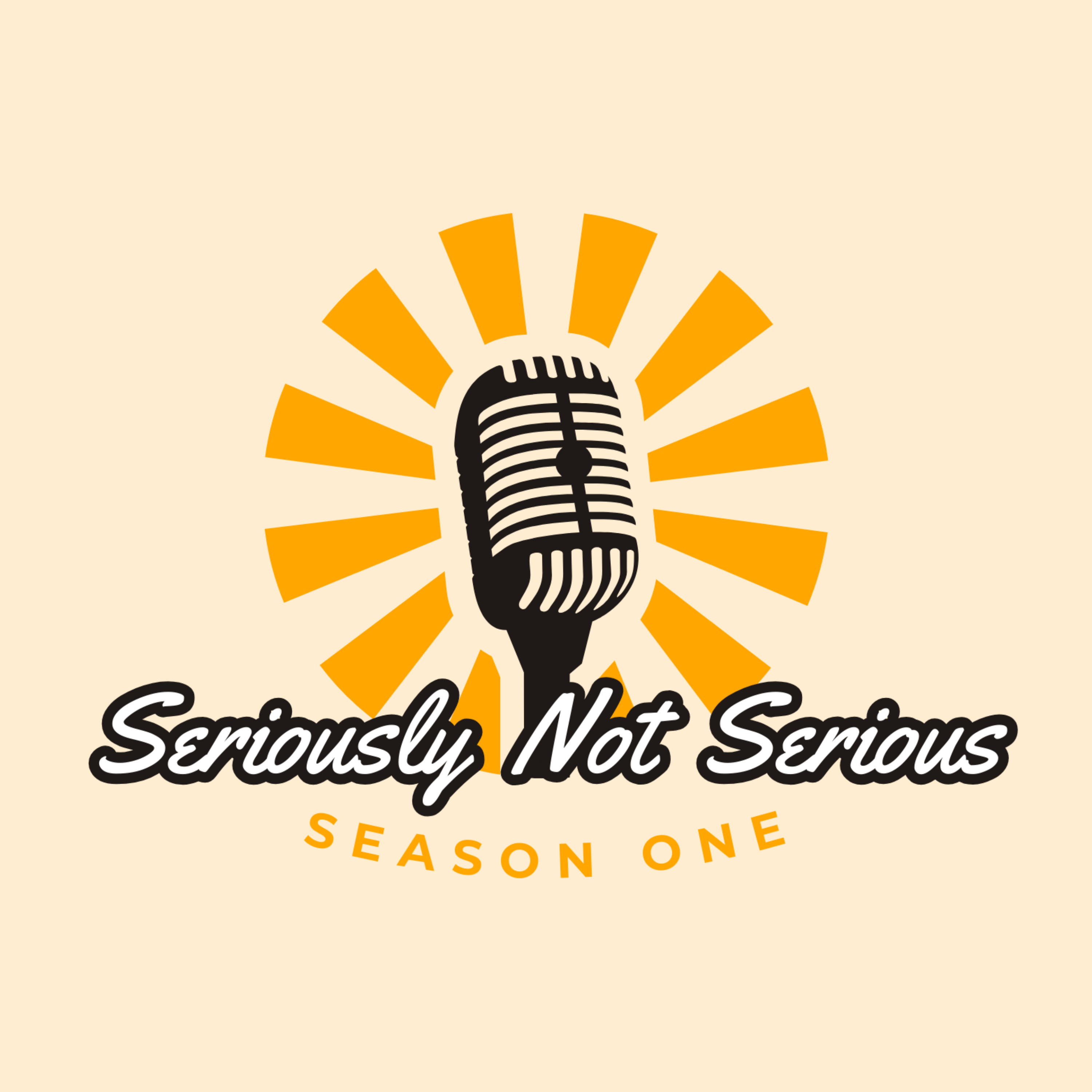 Seriously Not Serious Podcast podcast artwork