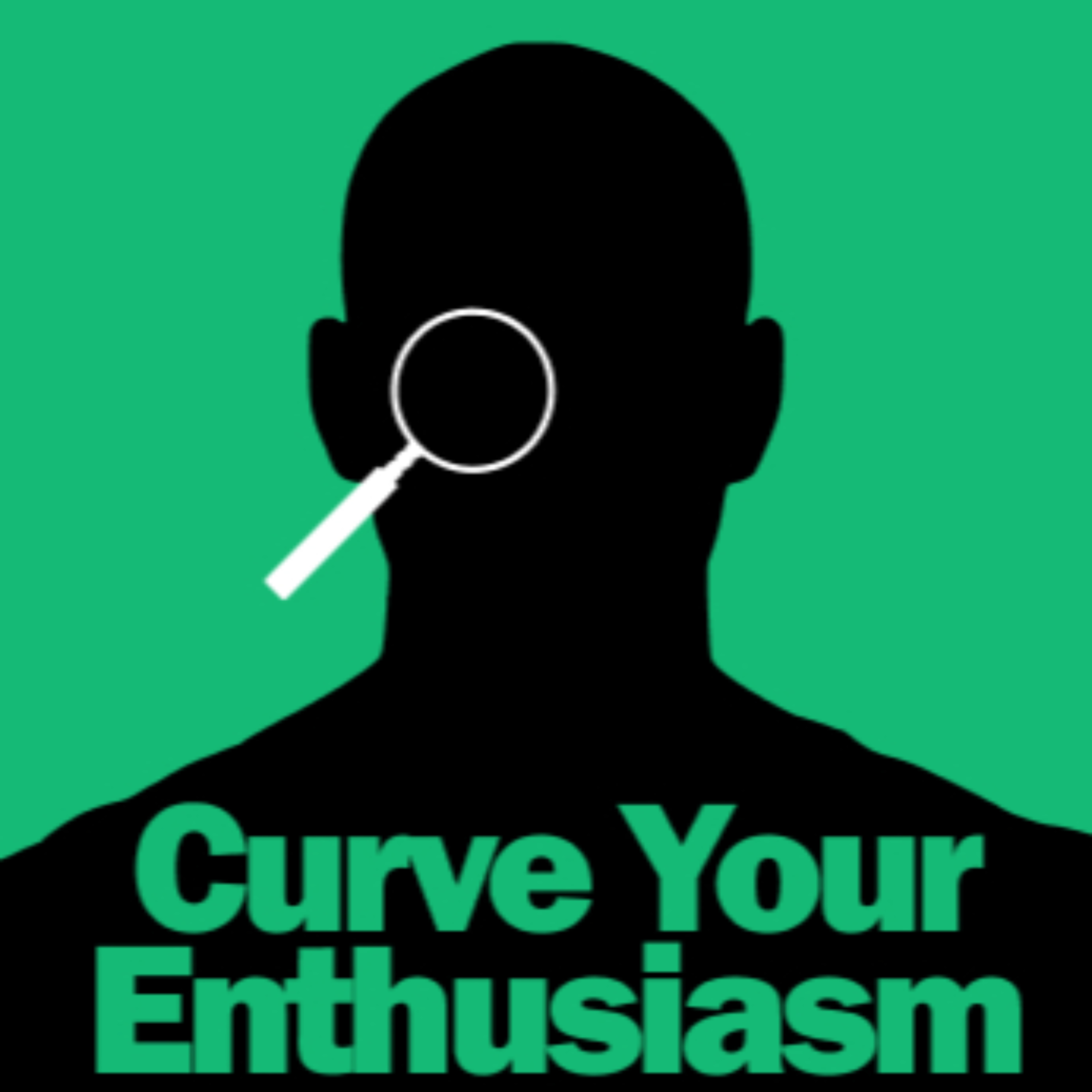 Curve Your Enthusiasm