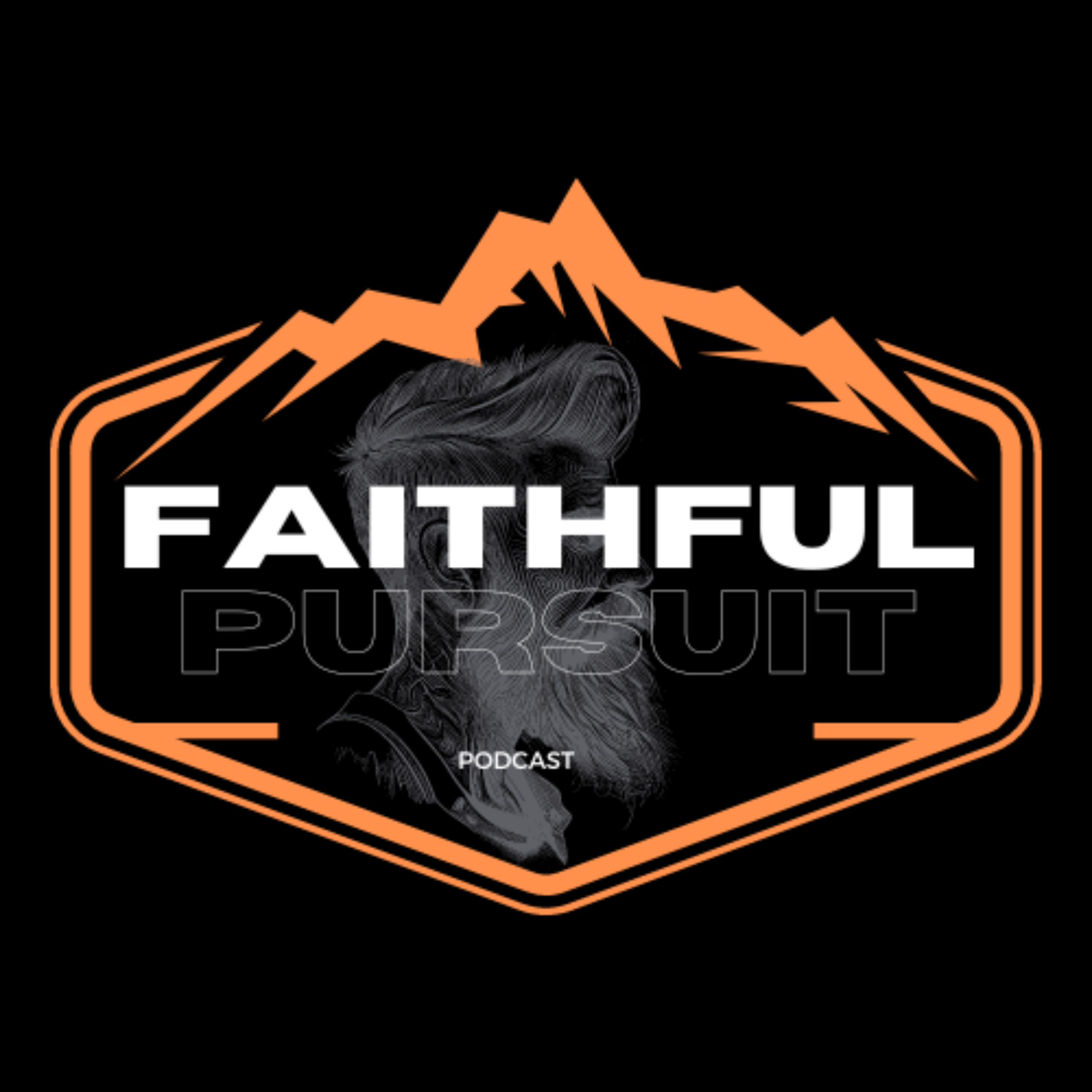 Faithful Pursuit Podcast