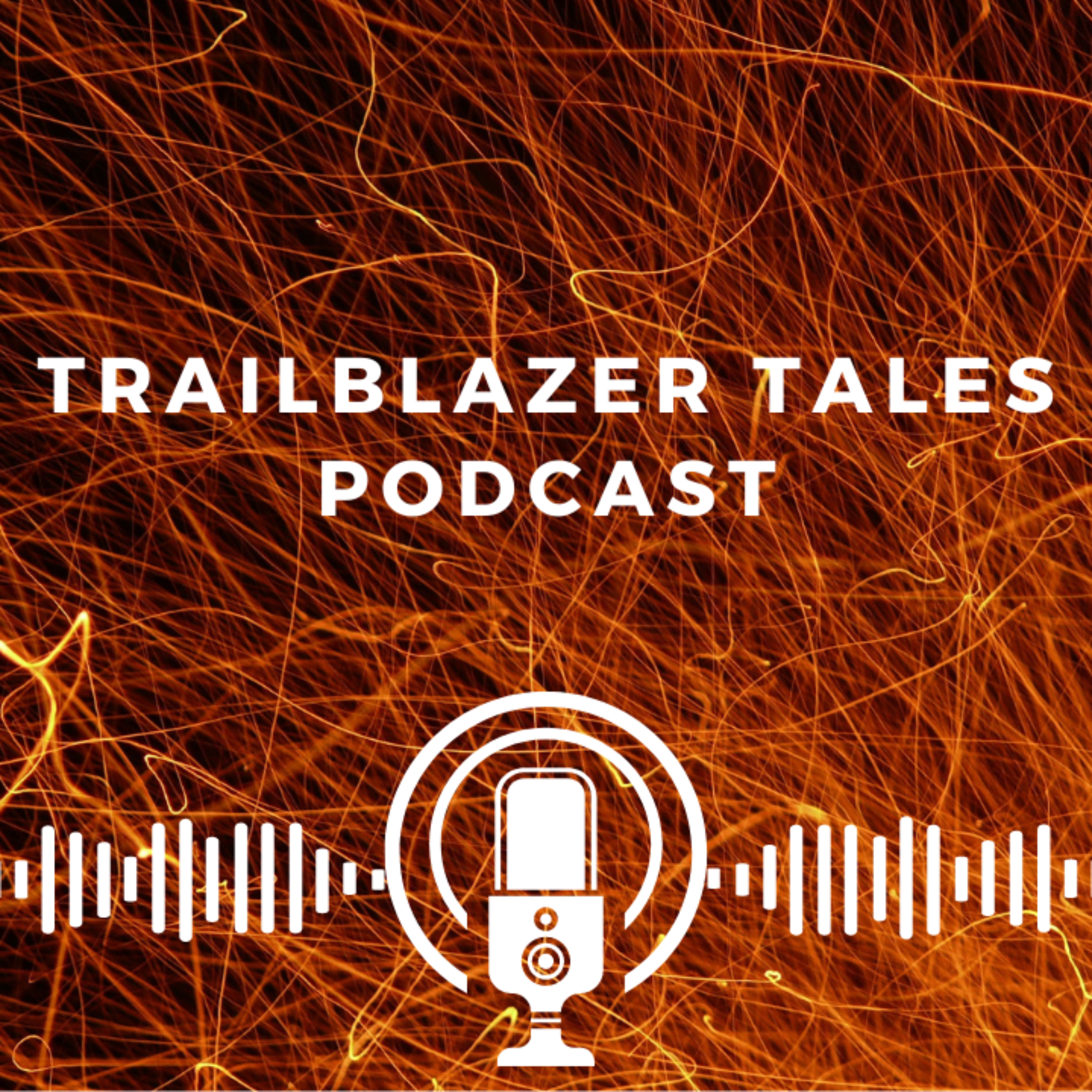 Trailblazer Tales