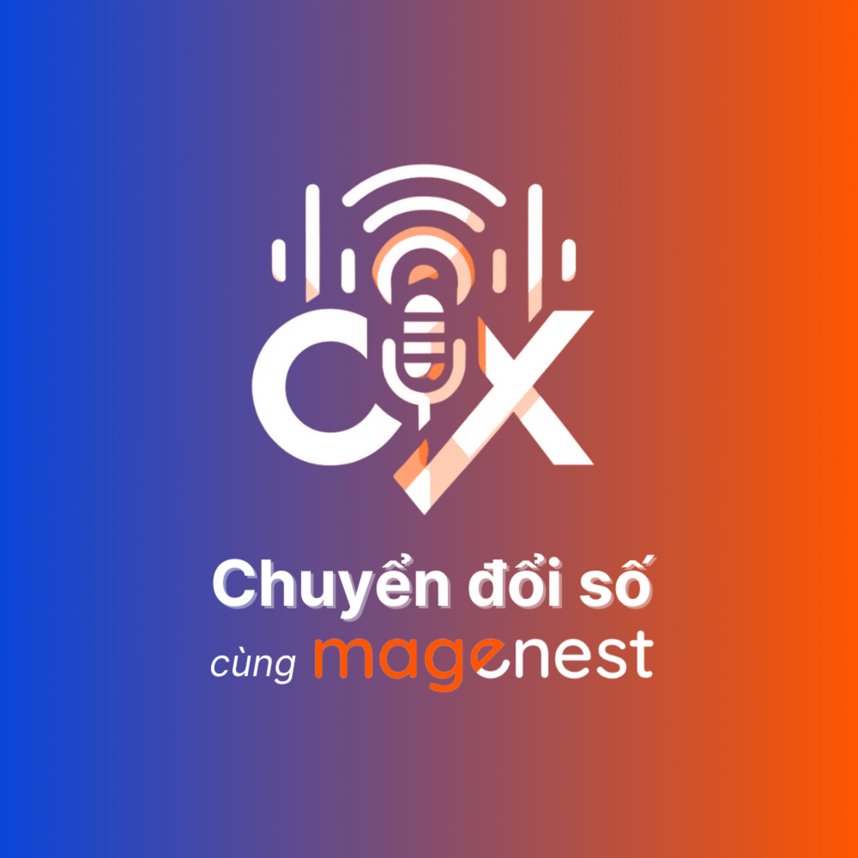 Chuyển đổi số cùng Magenest podcast artwork