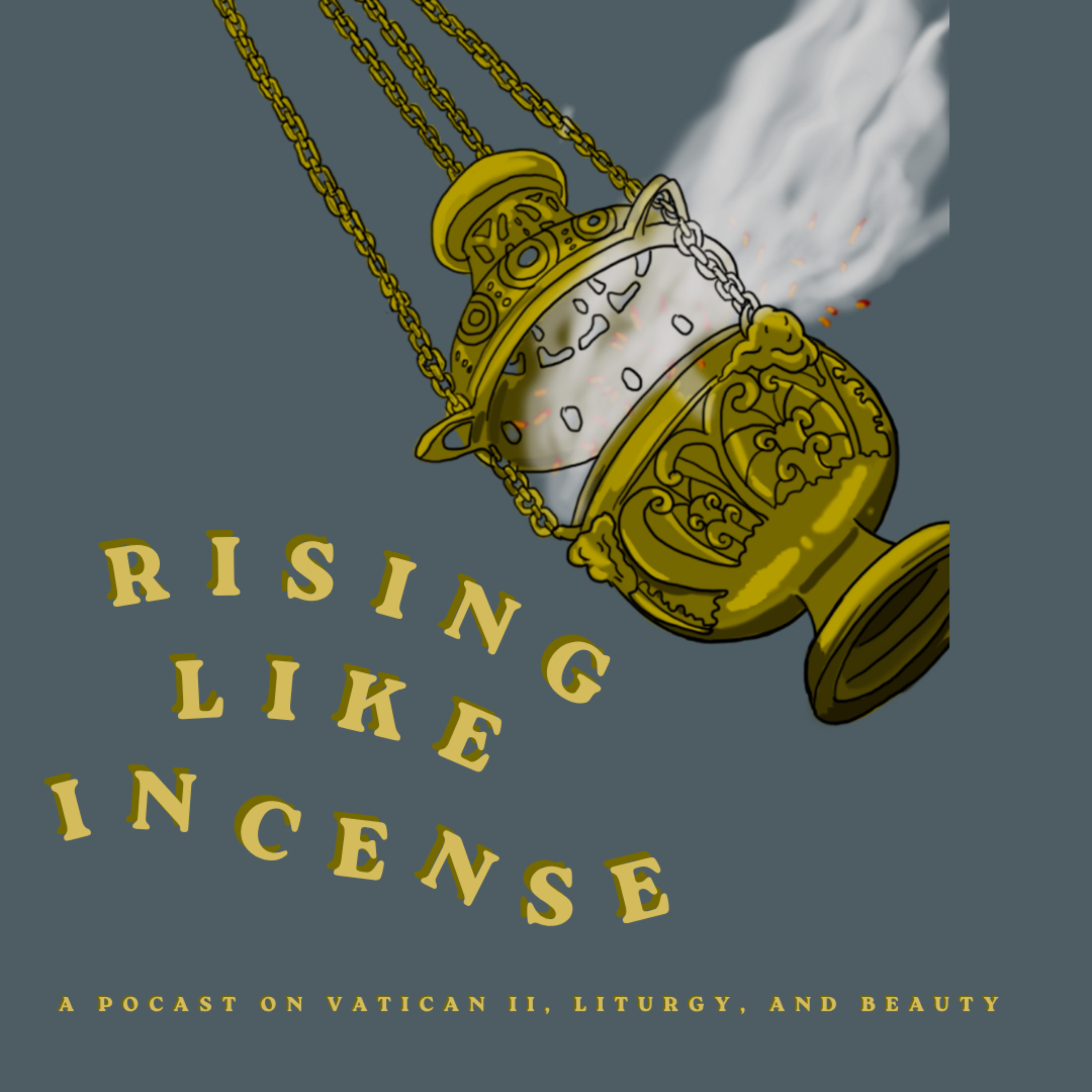 Rising Like Incense
