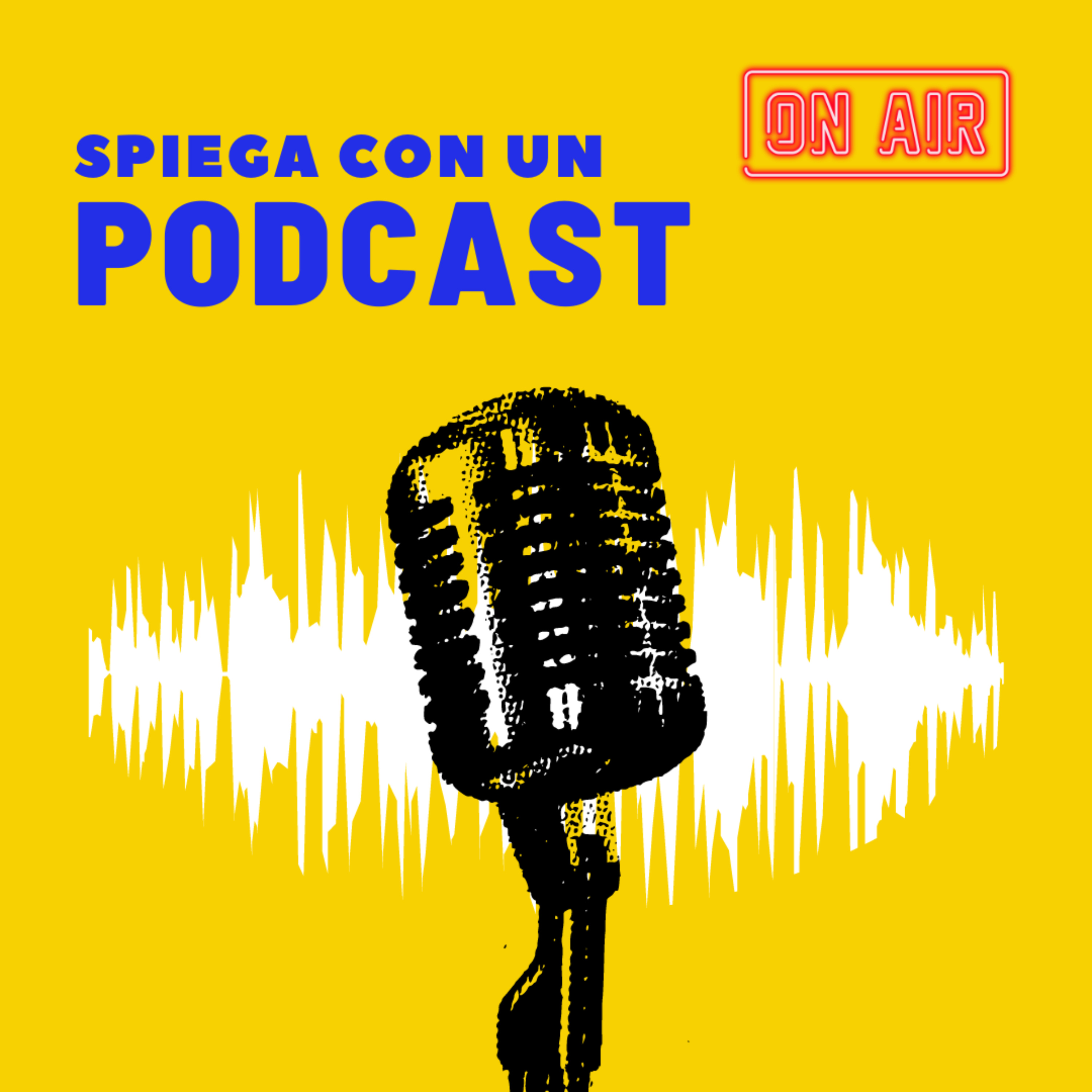 Spiega con un Podcast podcast artwork