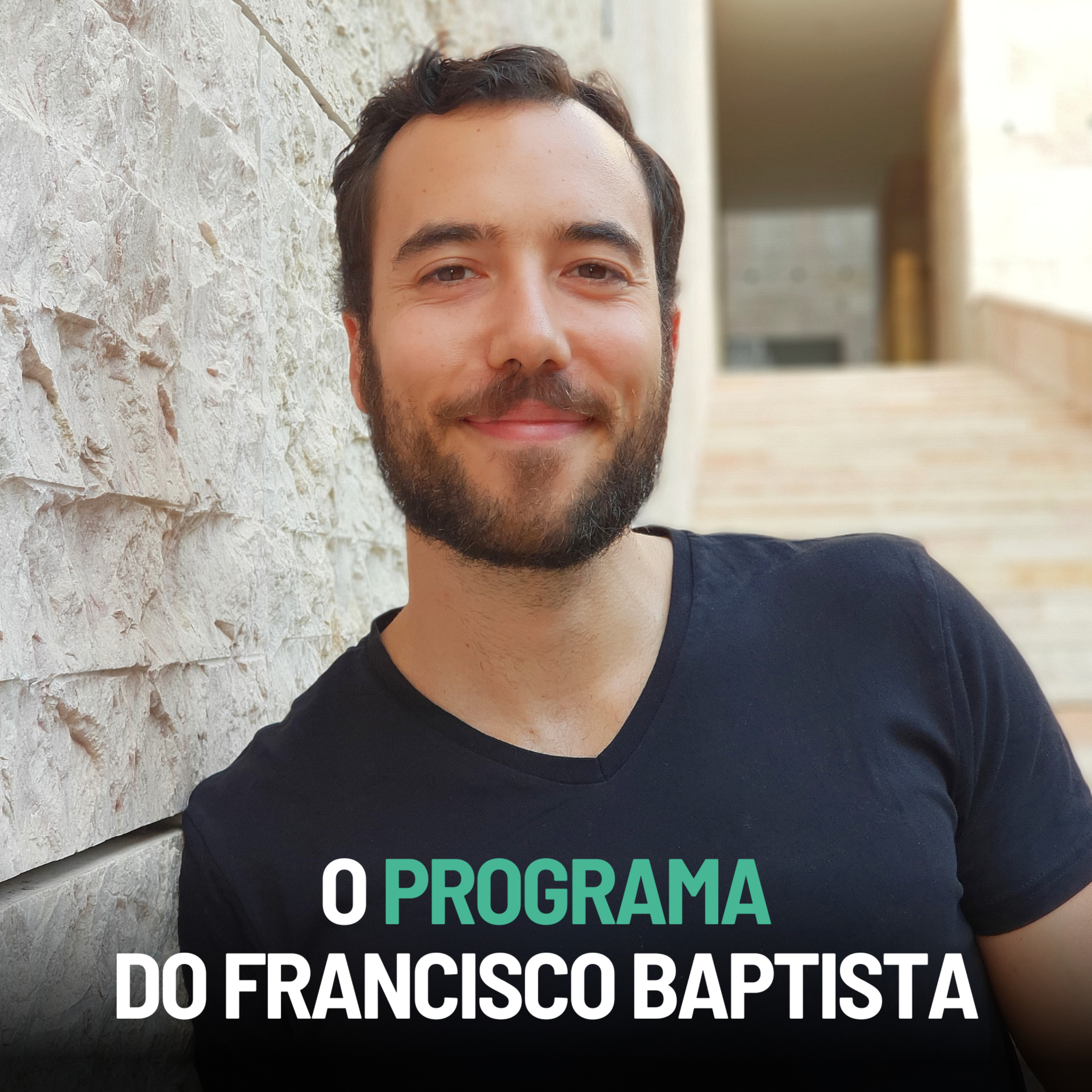 O Programa do Francisco Baptista podcast artwork