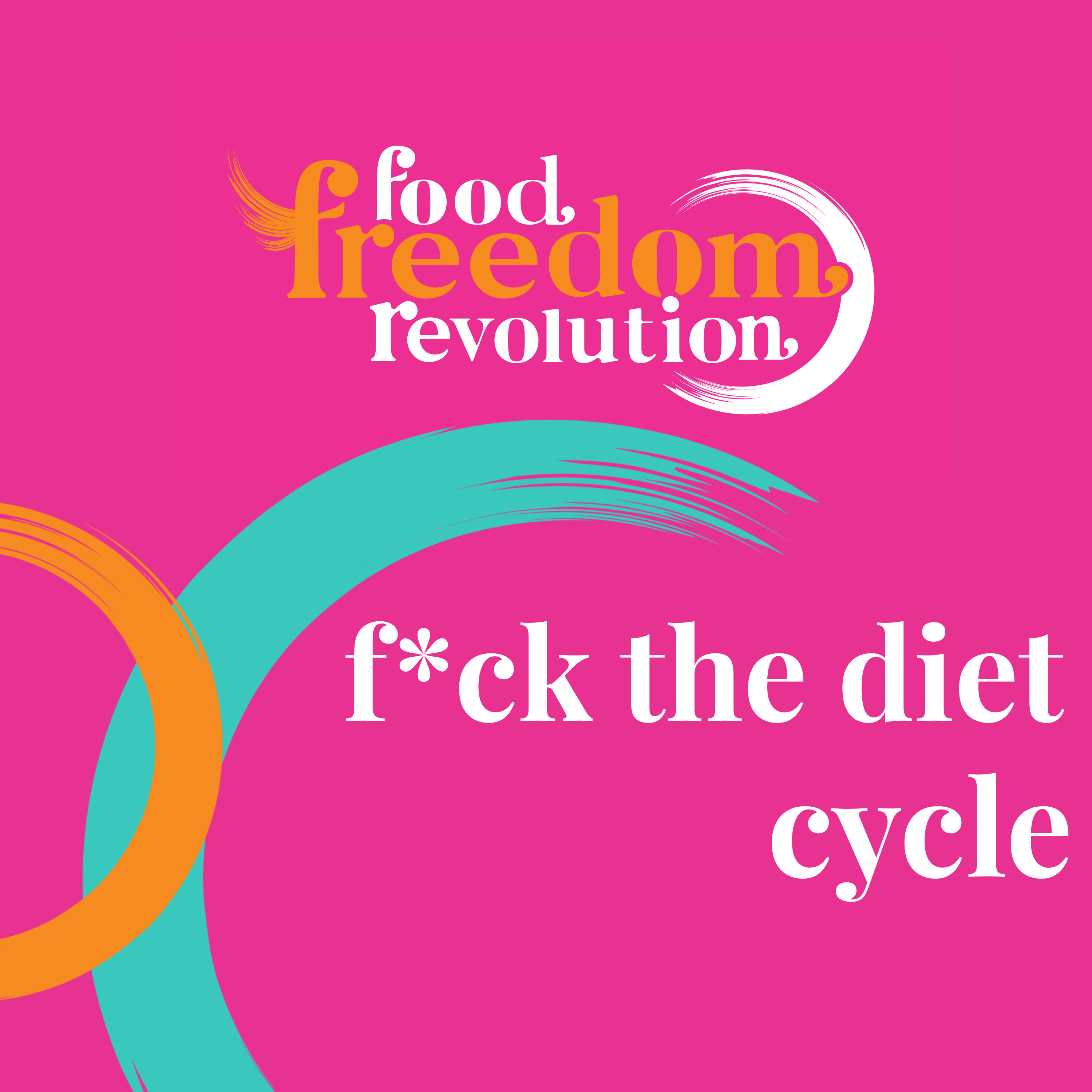 F*ck The Diet Cycle