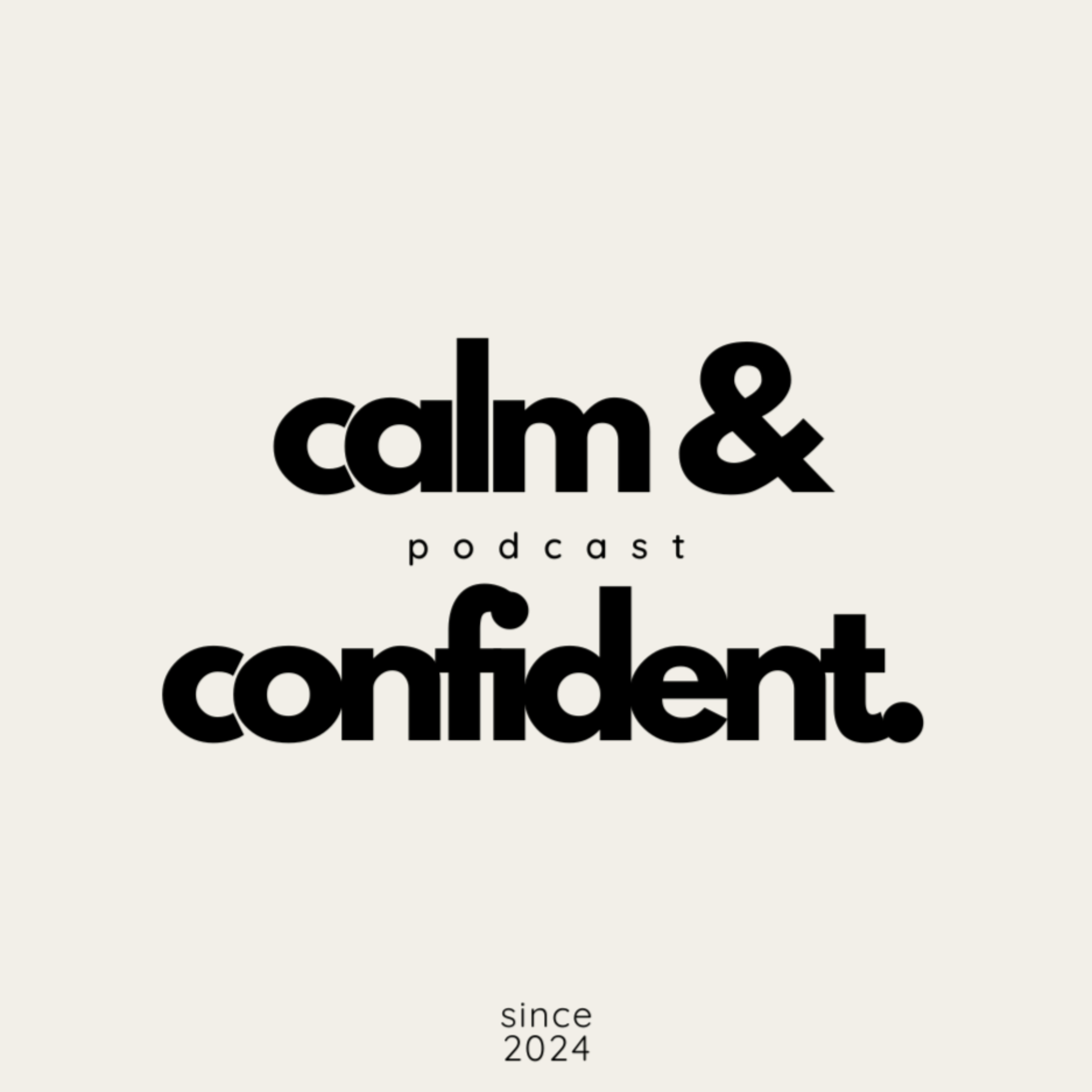 Calm and Confident Podcast podcast artwork